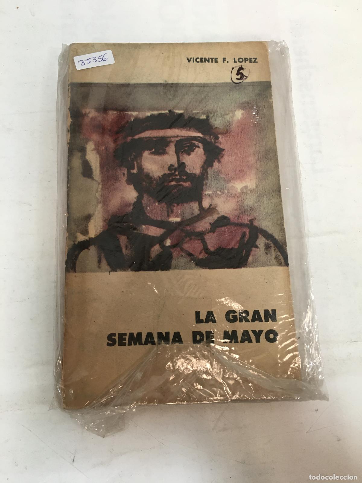 Libros: La gran semana de mayo - Vicente F Lopez - Foto 1