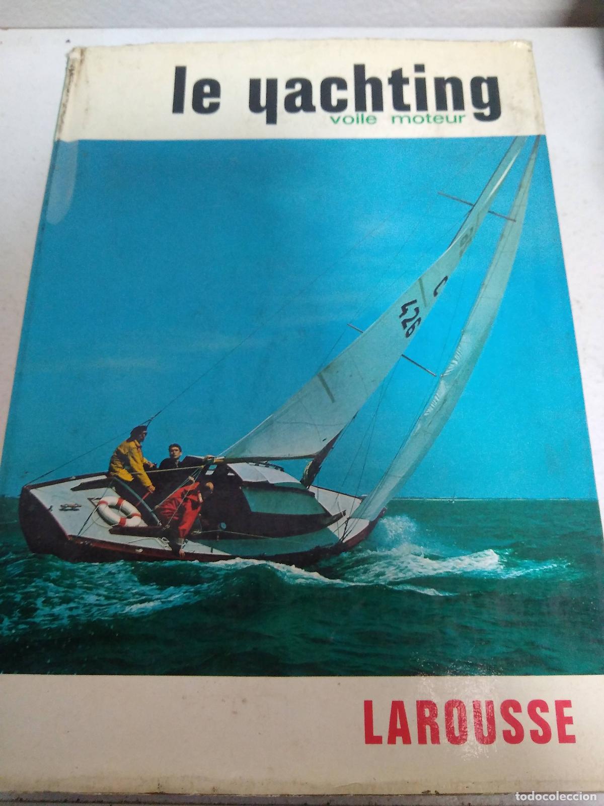 Libros: Le yachting voile moteur - Varios - Foto 1
