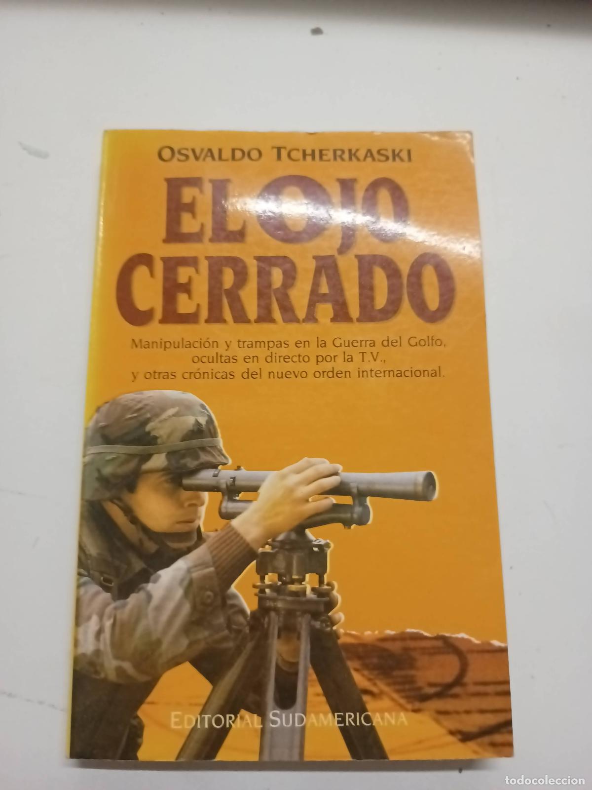 Libros: El ojo cerrado - Osvaldo Tcherkaski - Foto 1