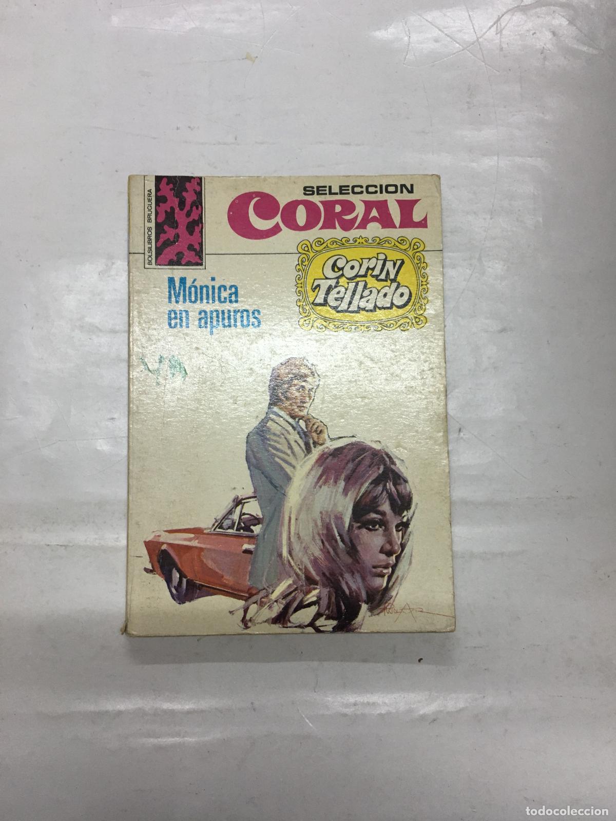 Libros: Monica en apuros - Corin Tellado - Foto 1