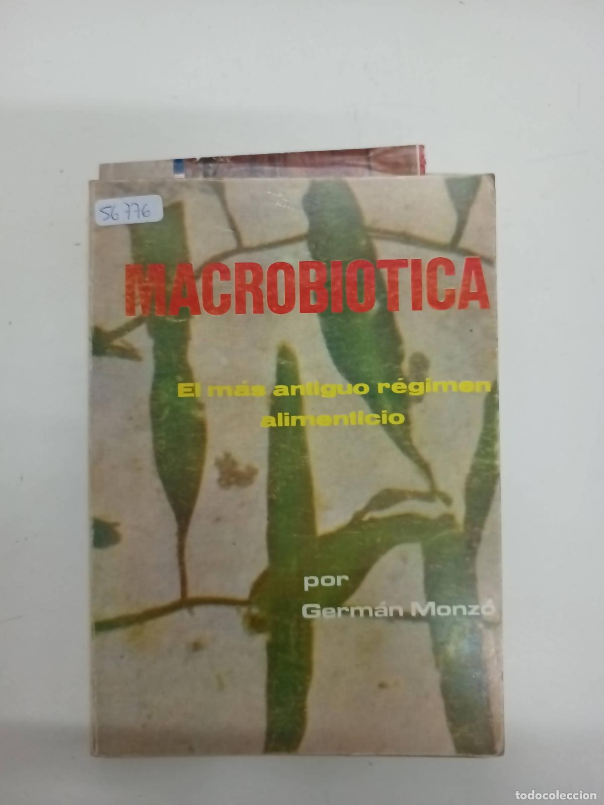 Libros: Macrobiotica el m&aacute;s antiguo r&eacute;gimen alimenticio - German Monz&oacute;
