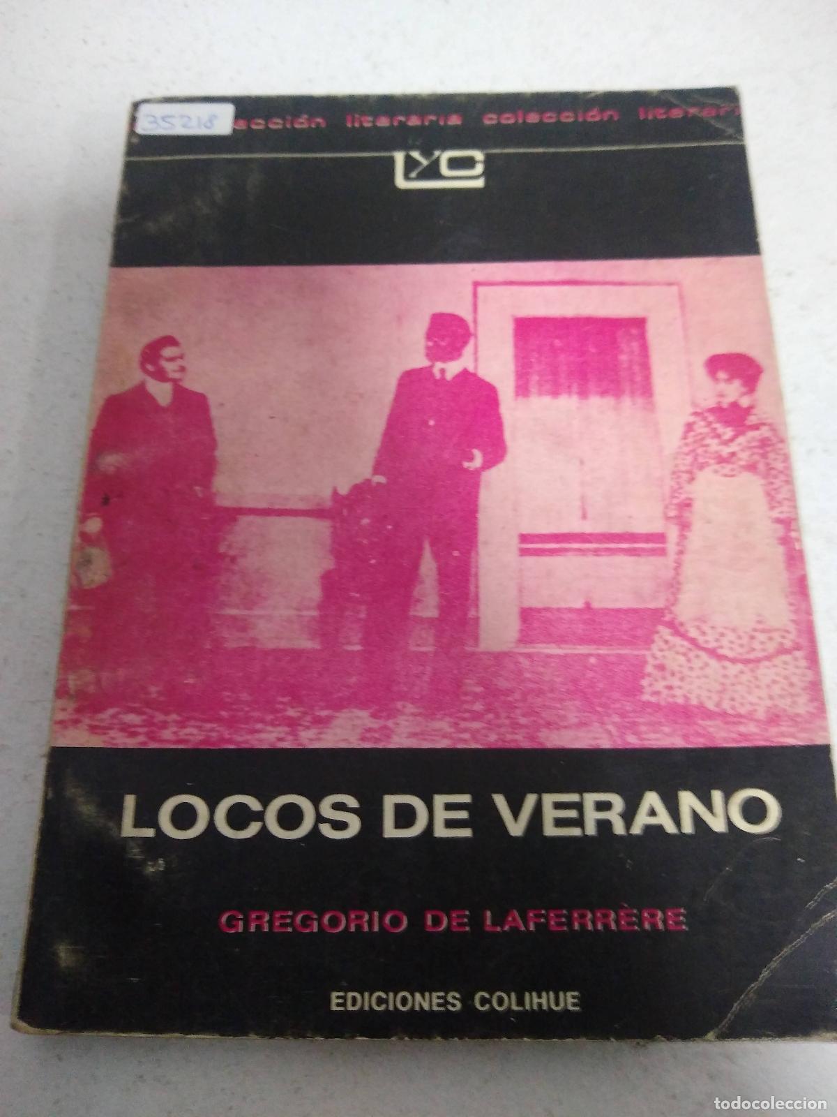 Libros: Locos de verano - LAFERRERE, GREGORIO DE - Foto 1