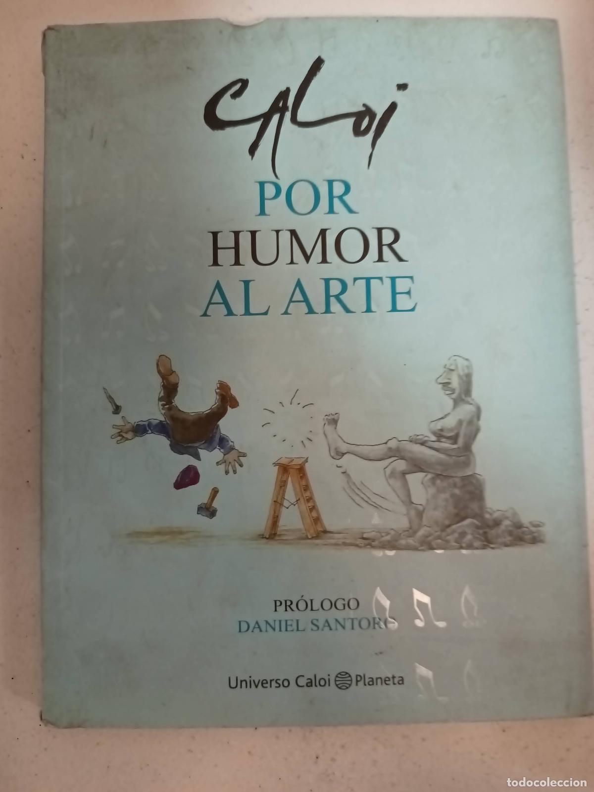 Libros: Por Humor Al Arte - Caloi - Foto 1