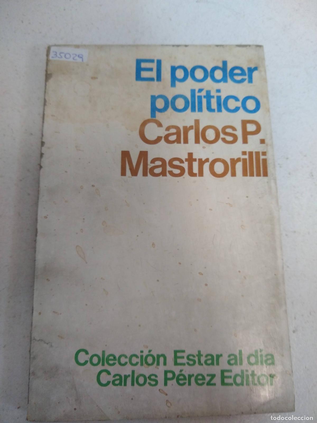 Libros: El poder politico - Carlos P Mastrorilli