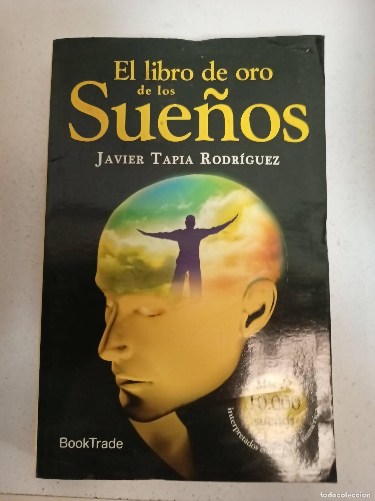 Libros: El libro de oro de los sue&ntilde;os - Javier Tapia Rodriguez - Foto 1