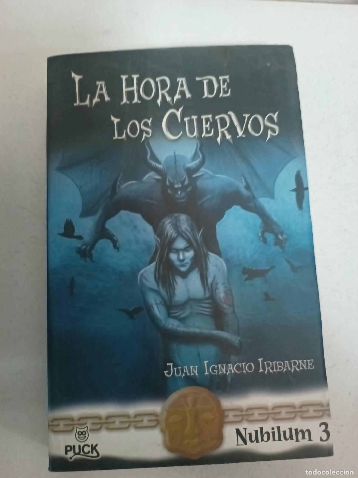 Libros: La hora de los cuervos - Juan Ignacio Iribarne - Foto 1