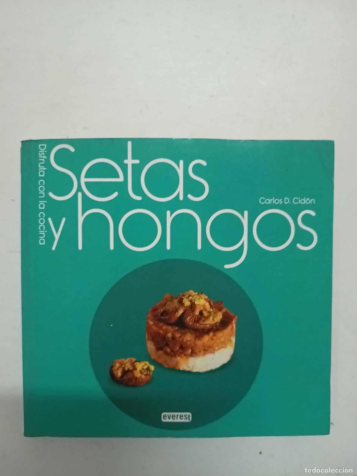 B&uuml;cher: Setas y hongos - Carlos Dom&iacute;nguez Cid&oacute;n