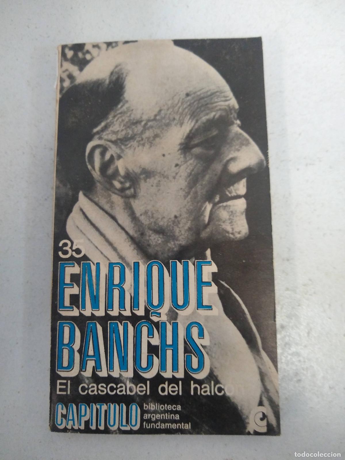 Libros: El cascabel del halc&oacute;n - Enrique Banchs - Foto 1