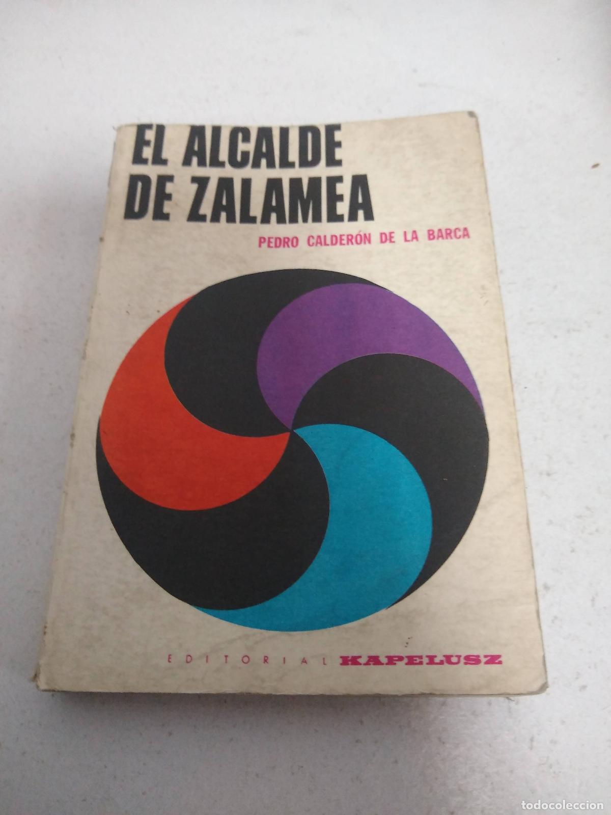 Libros: El alcalde de Zalamea - Pedro Calder&oacute;n de la barca - Foto 1