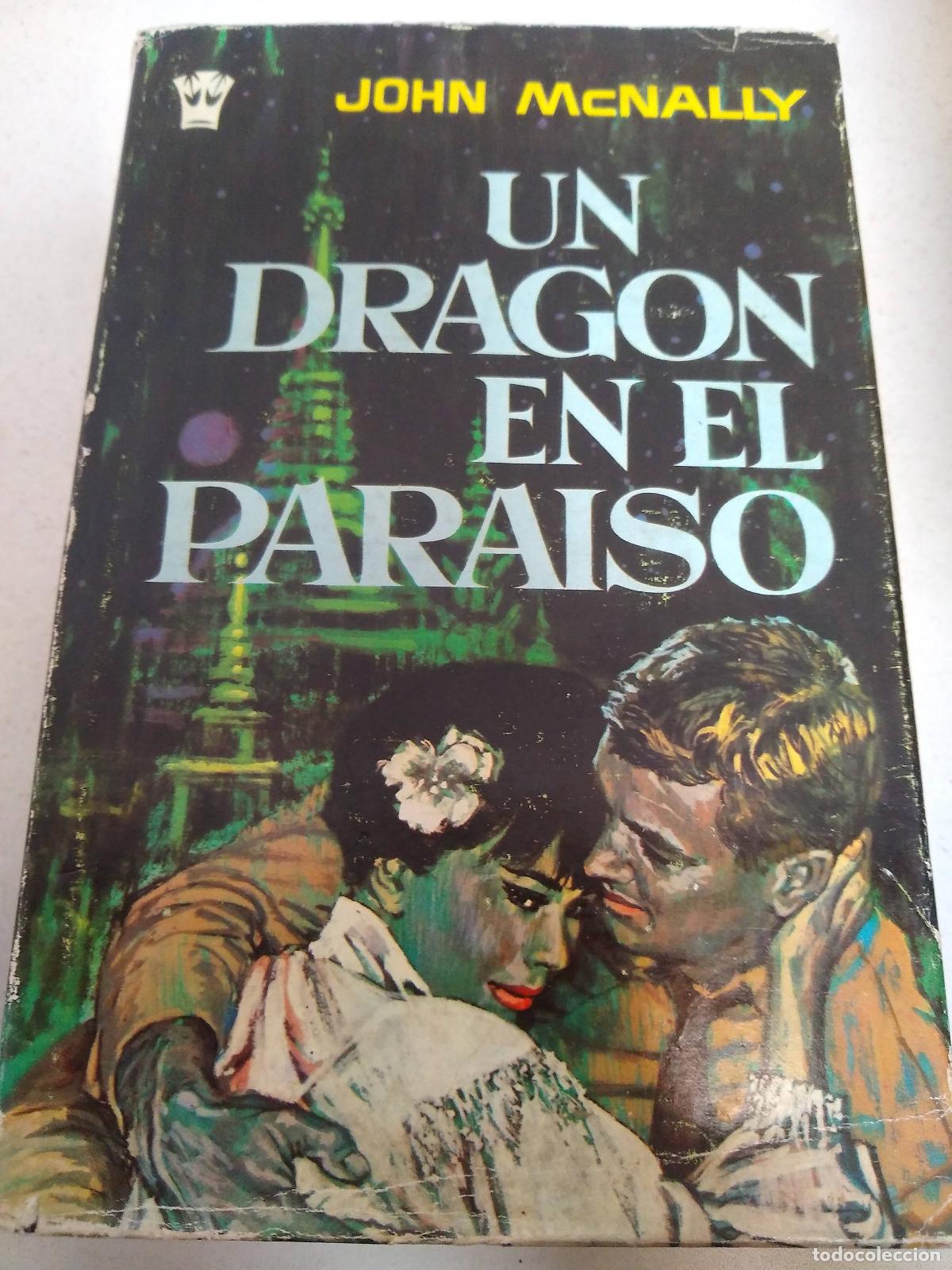 B&uuml;cher: Un drag&oacute;n en el paraiso - McNALLY, John