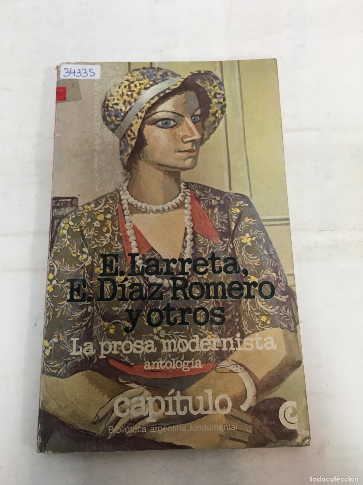 Libros: La prosa modernista - Larreta, Romero y otros - Foto 1