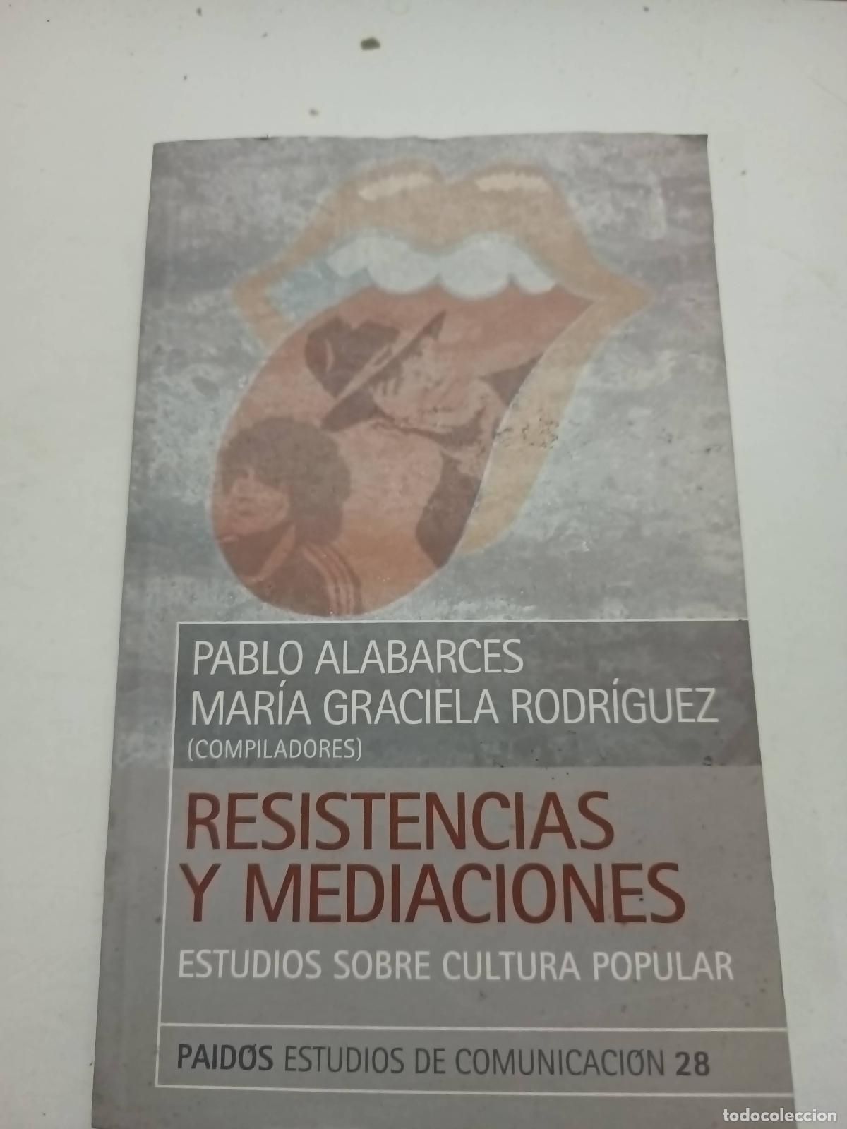 Libros: resistencias y meditaciones - Pablo Alabarces - Foto 1