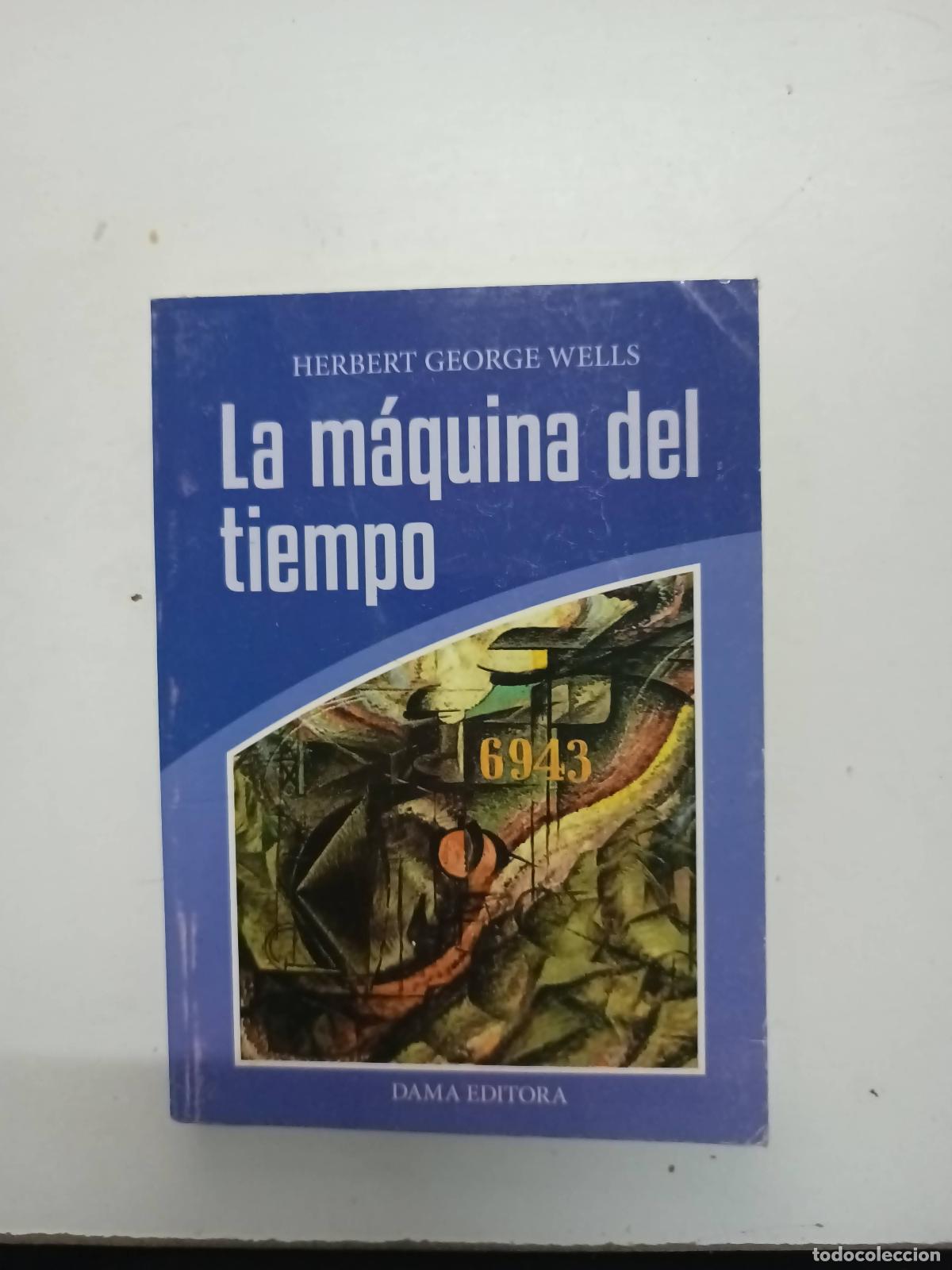 Libros: La maquina del tiempo - HERBERT GEORGE WELLS - Foto 1
