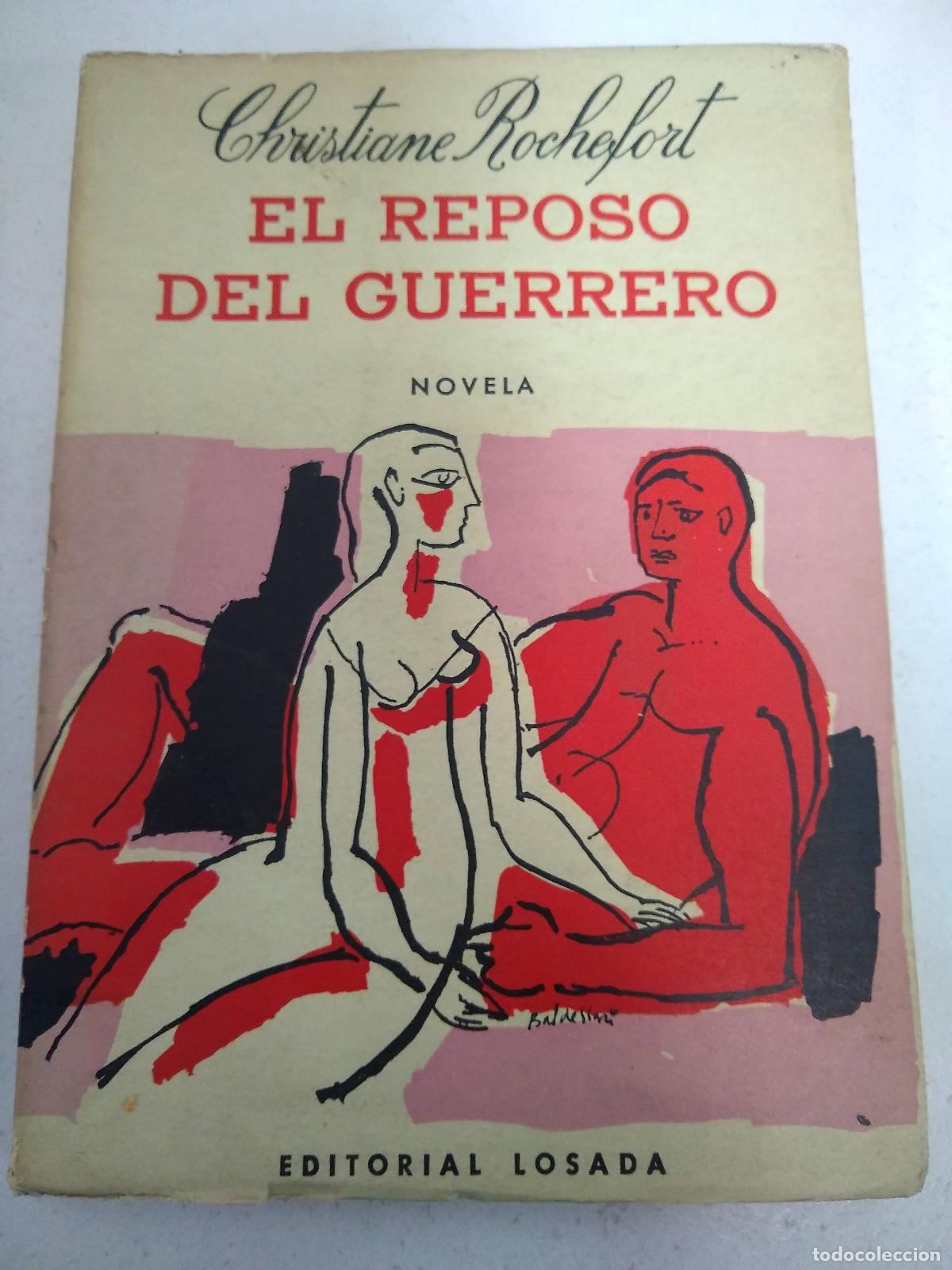 Libri di seconda mano: El reposo del guerrero - Rochefort, Christiane