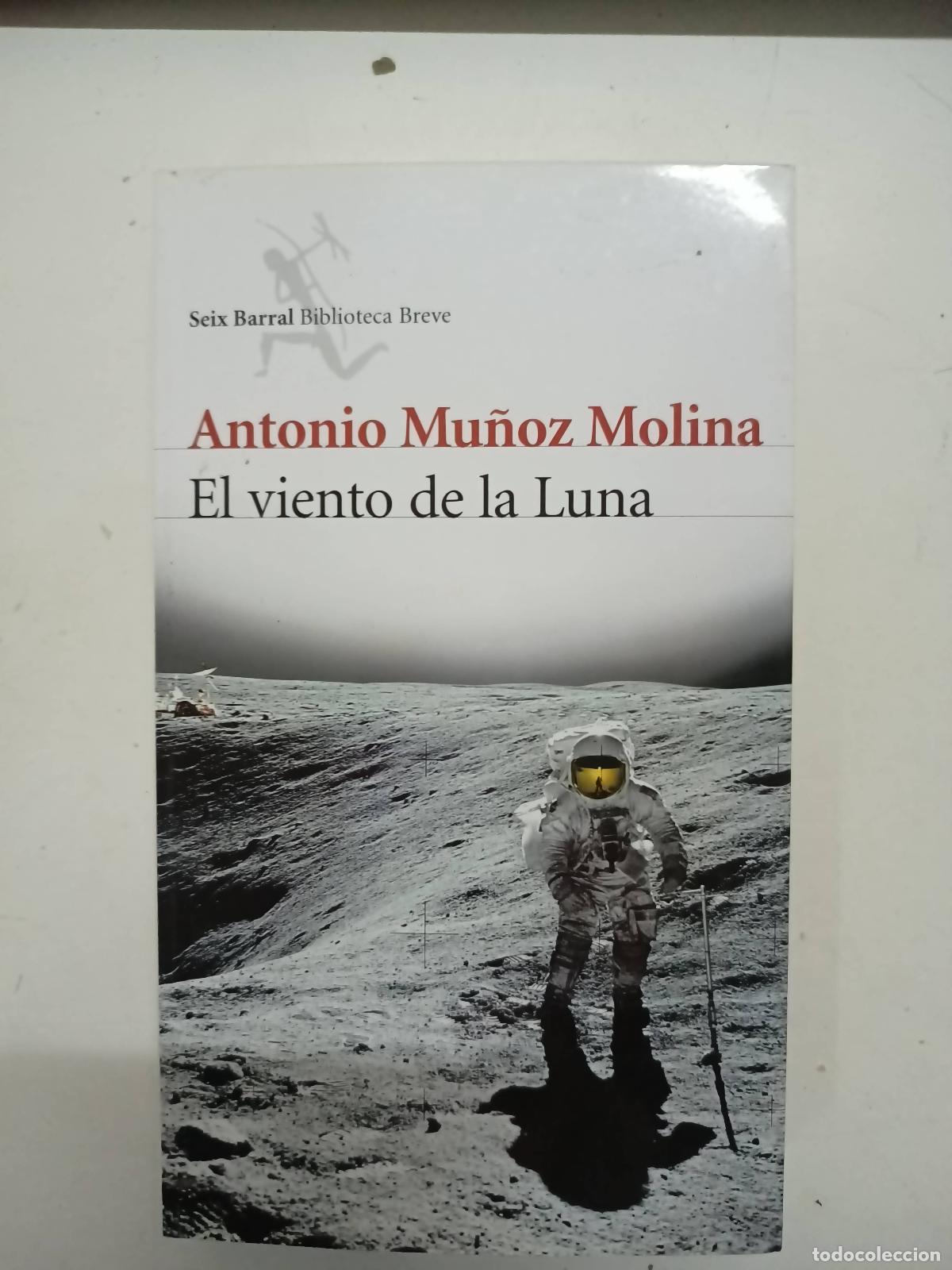 Libros: El viento de la Luna - Antonio Mu&ntilde;oz Molina - Foto 1