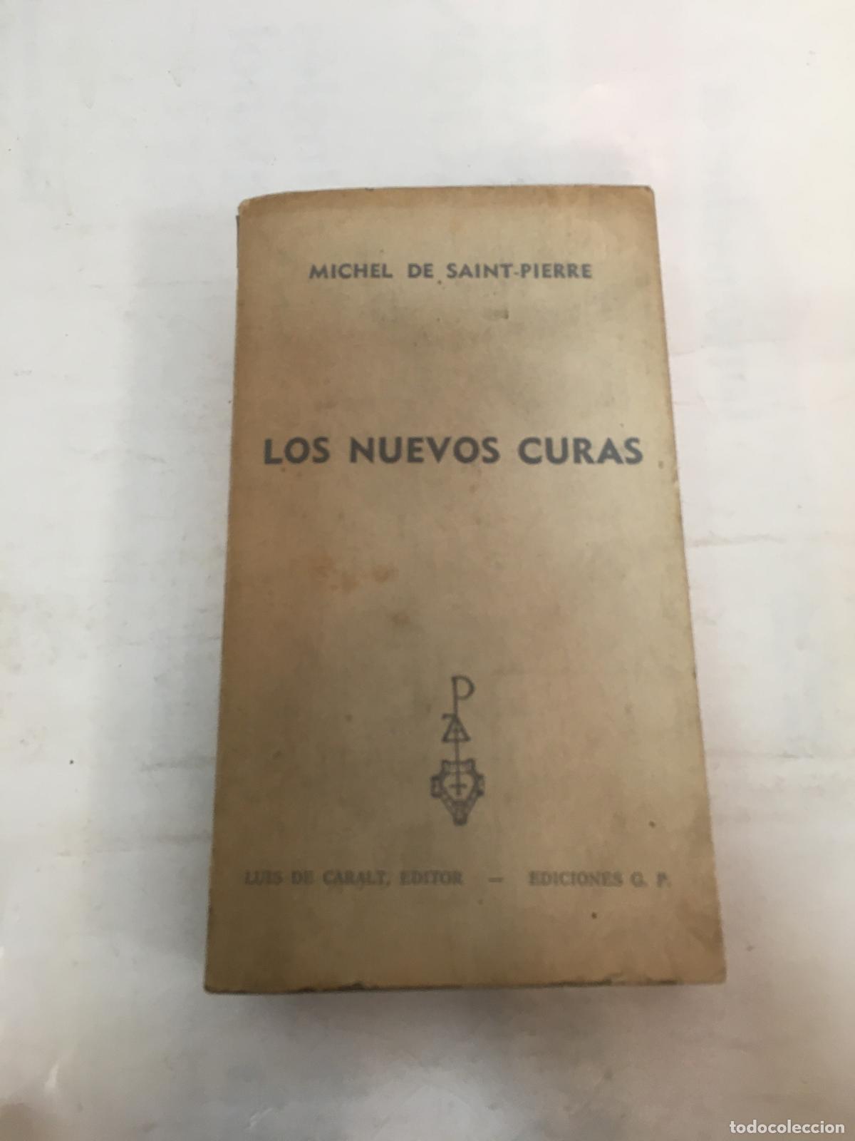 Libros: Los nuevos curas - Michel de Saint Pierre - Foto 1