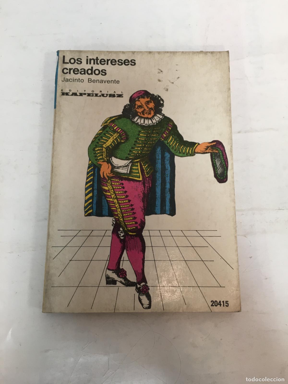 Libros: Los Intereses Creados - Benavente, Jacinto - Foto 1