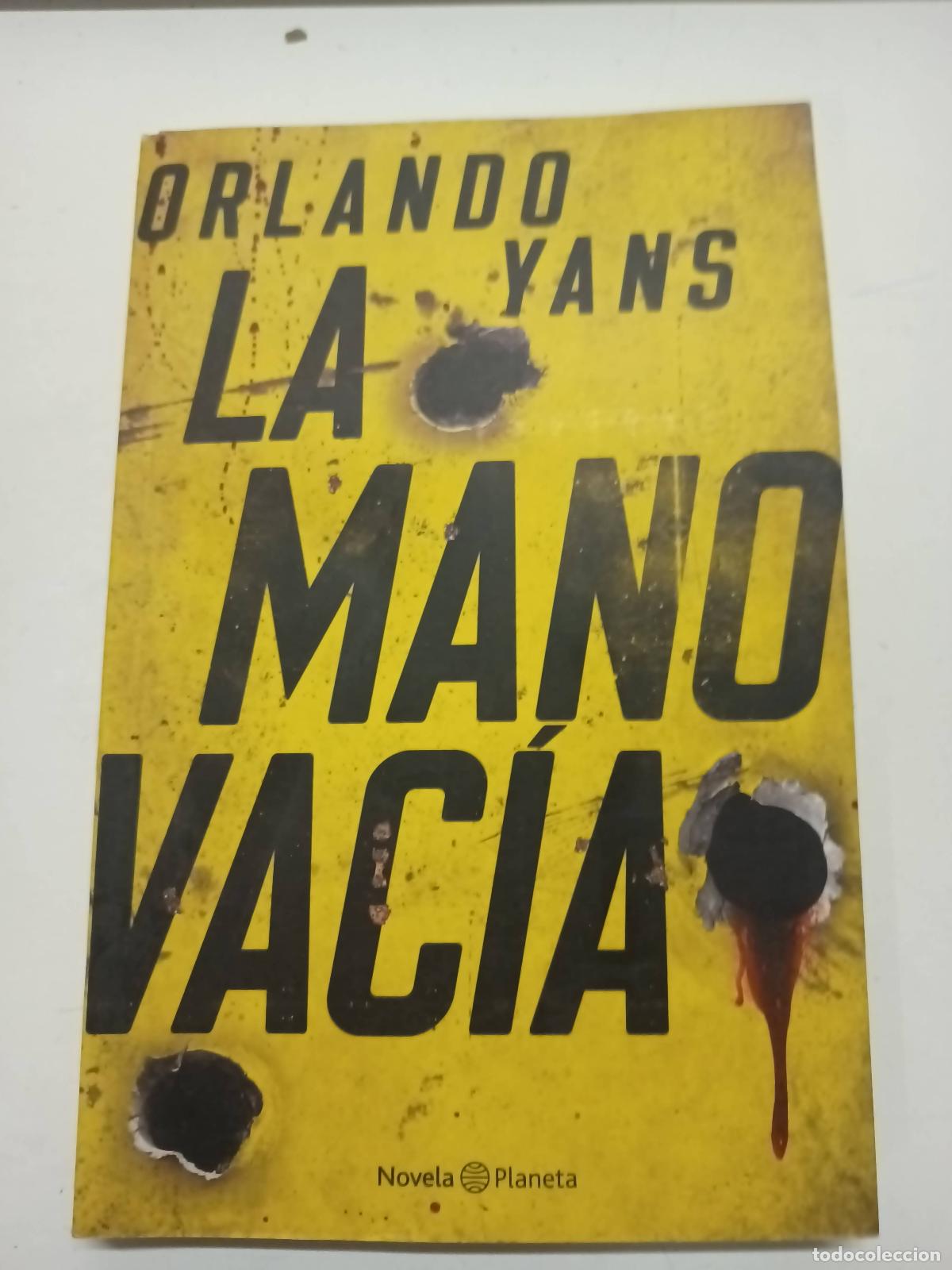 Libri di seconda mano: La mano vacia - Orlando Yans