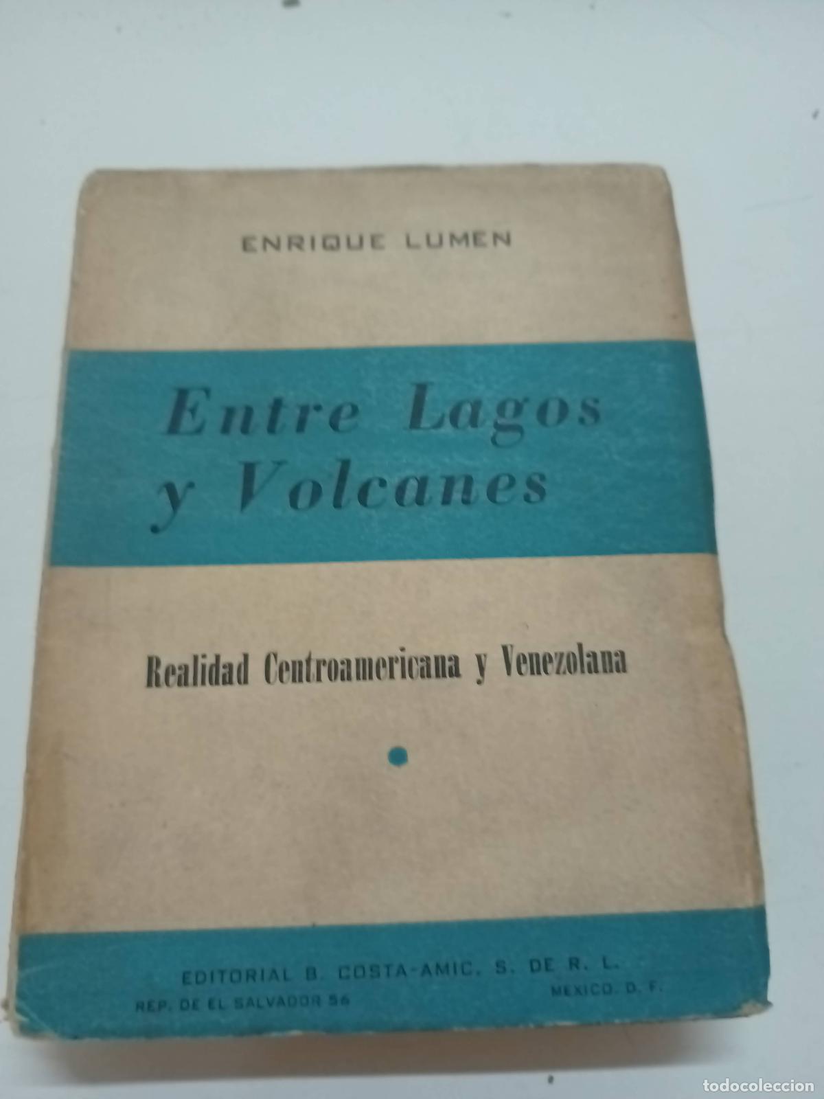 Libros: Entre lagos y volcanes - Enrique Lumen
