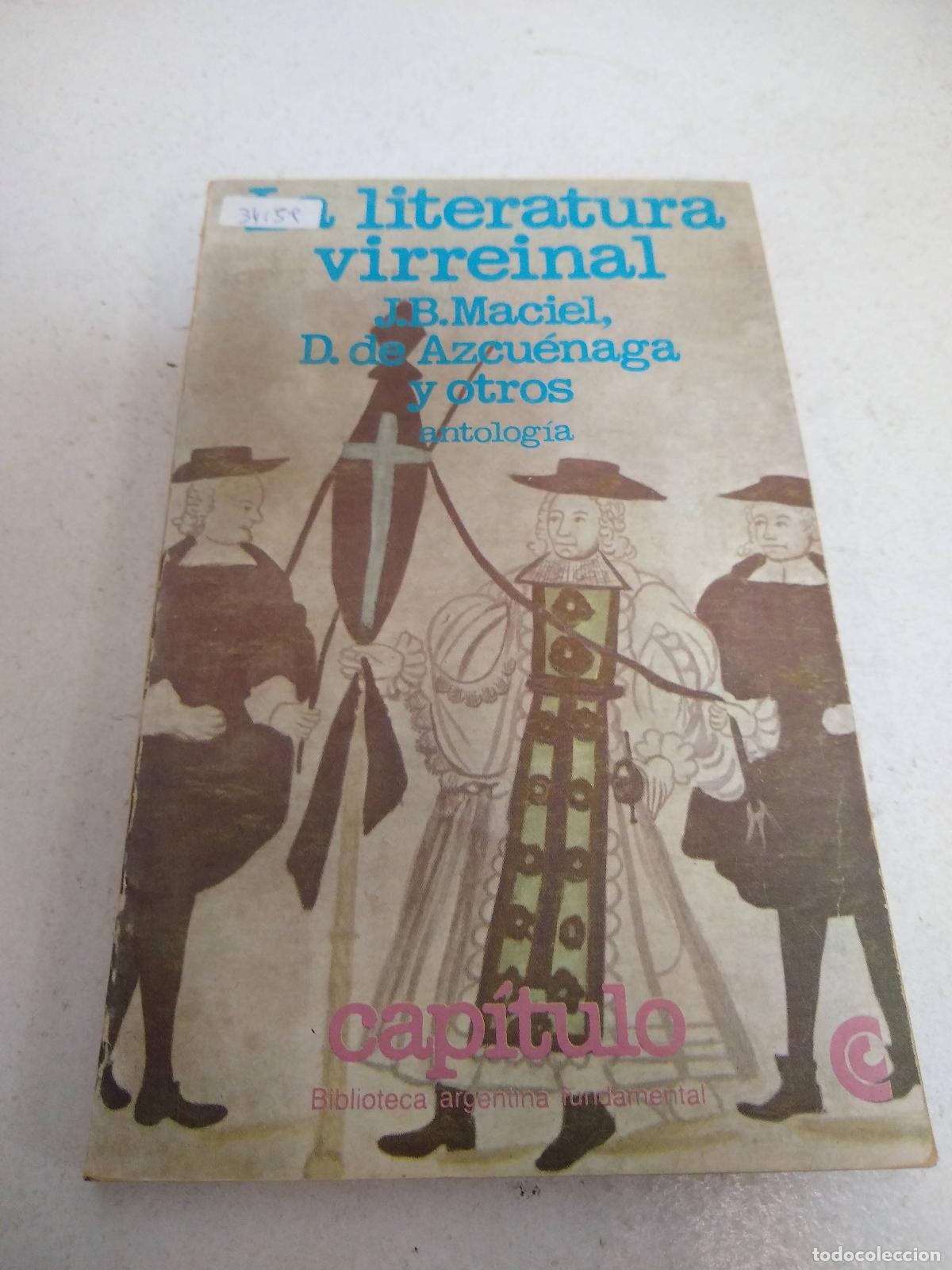 B&uuml;cher: Literatura virreinal, La. (Selecci&oacute;n por Bernardo Canal Feijoo). - V.V., A.A.