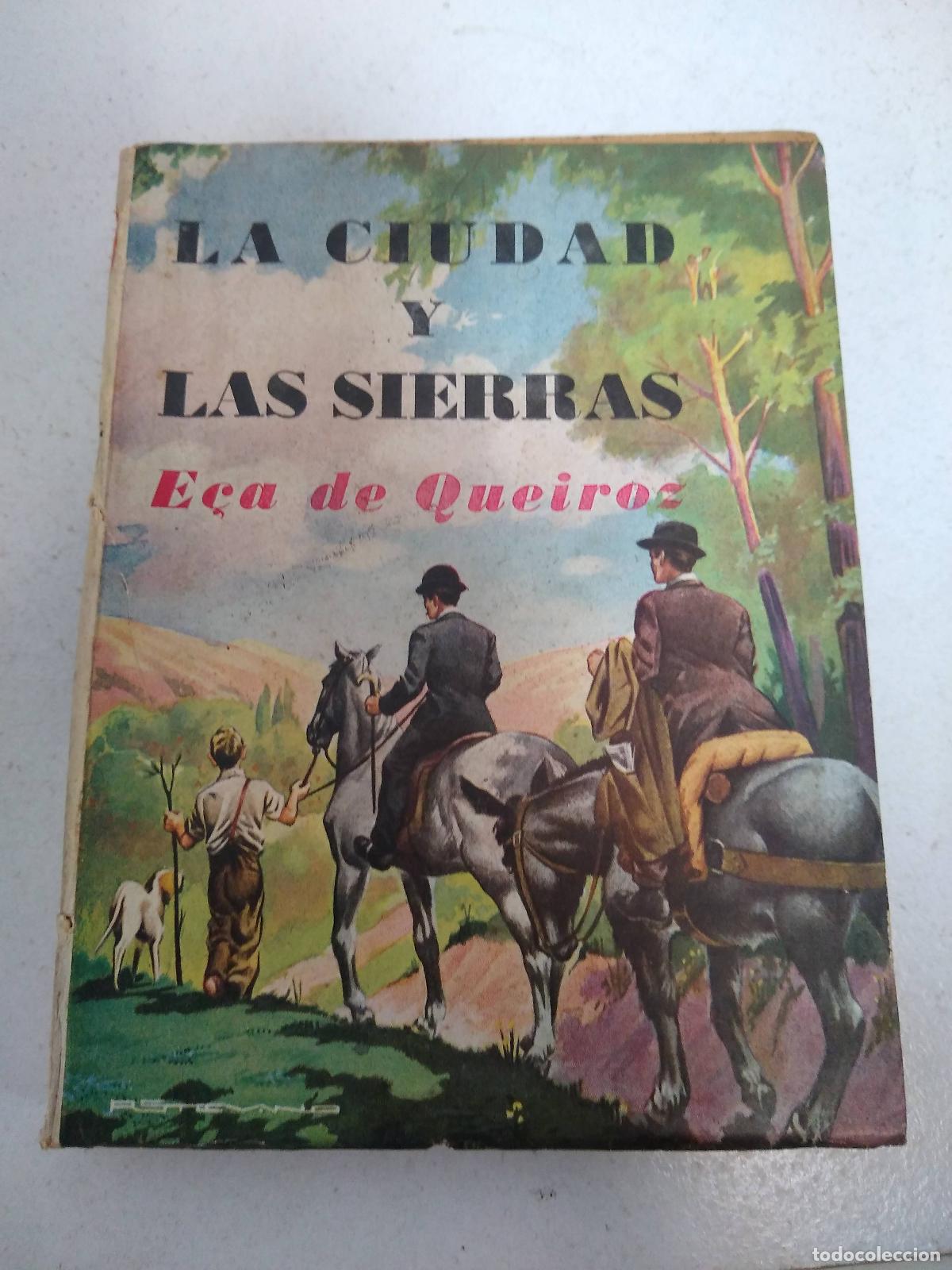 Libros: La ciudad y las sierras - Eca de Queiroz - Foto 1