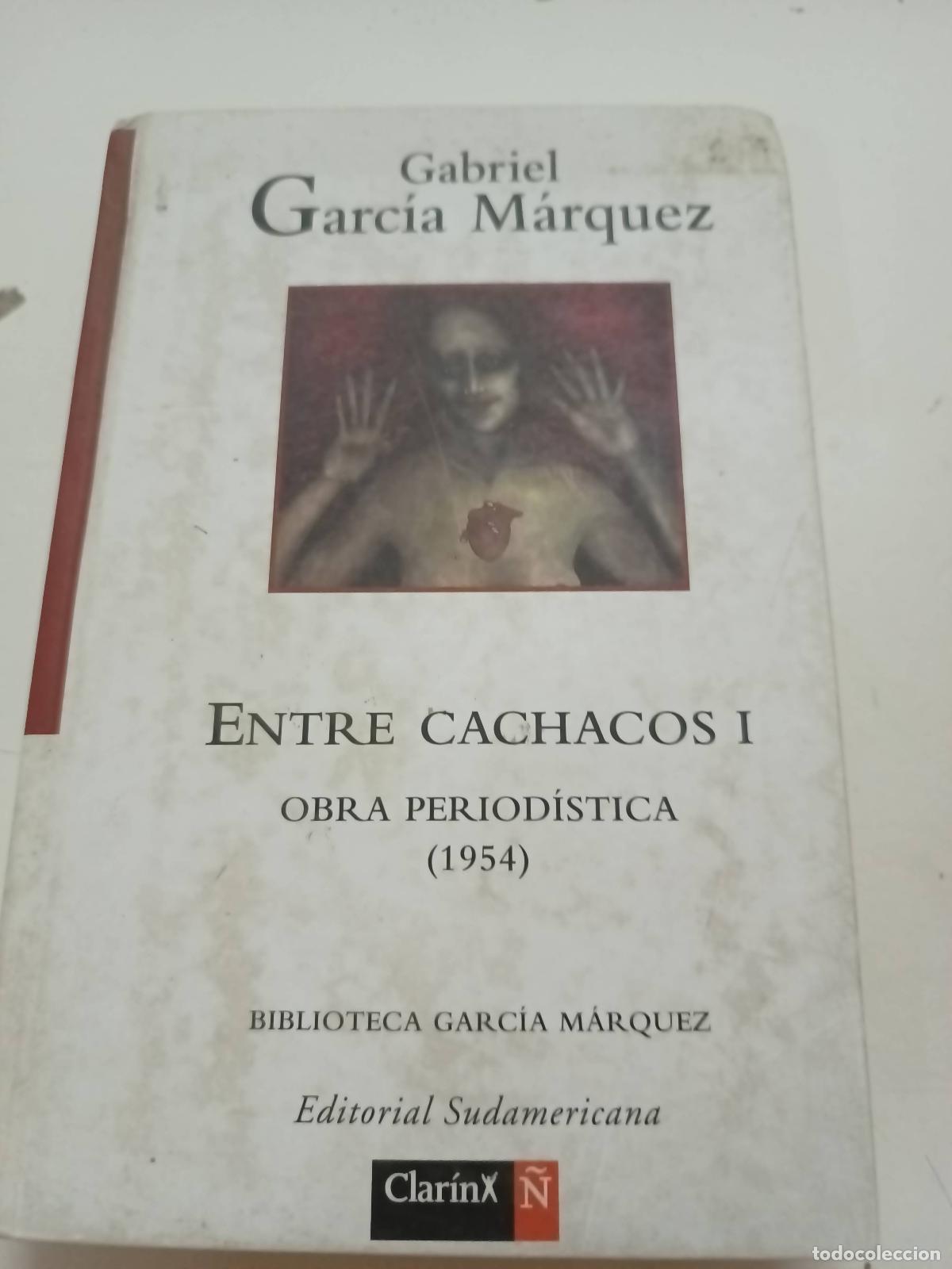 Libros: Entre cachacos 1 - Gabriel Garcia marquez - Foto 1