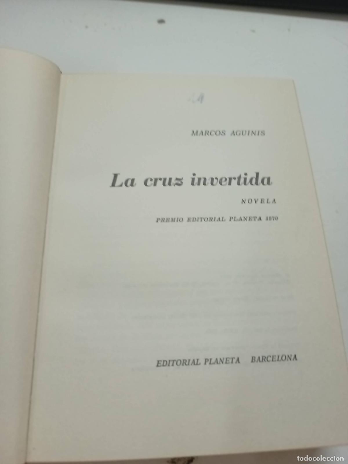 Libros: La cruz invertida - Marcos Aguinis - Foto 1
