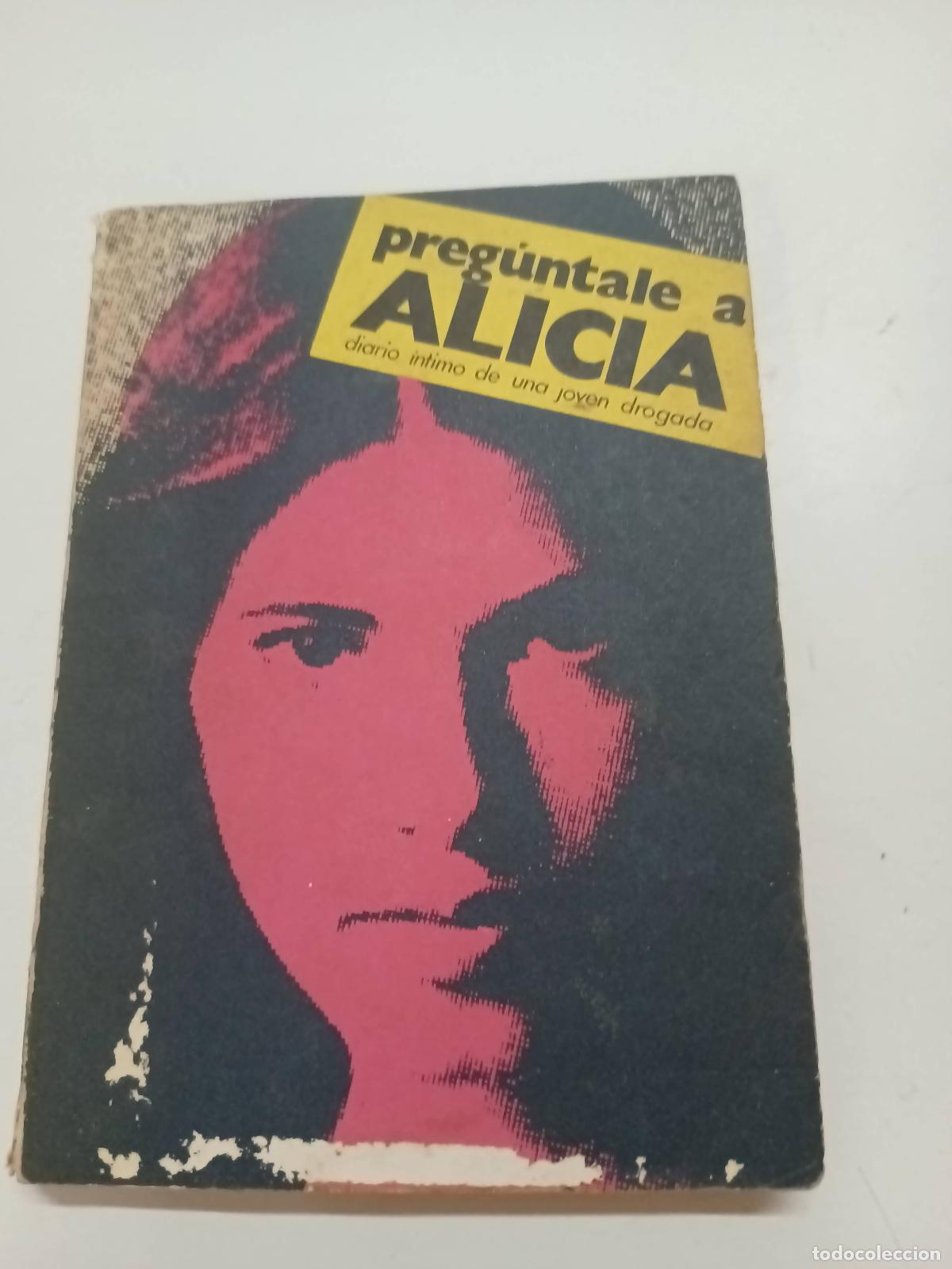 Libros: Preg&uacute;ntale a Alicia - Varios autores - Foto 1