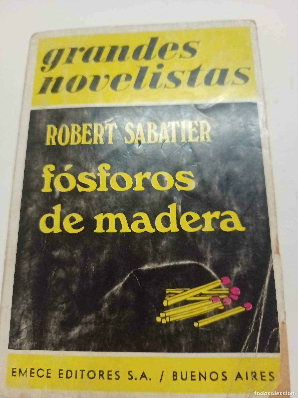 Libros: F&oacute;sforos de madera - Robert Sabatier - Foto 1