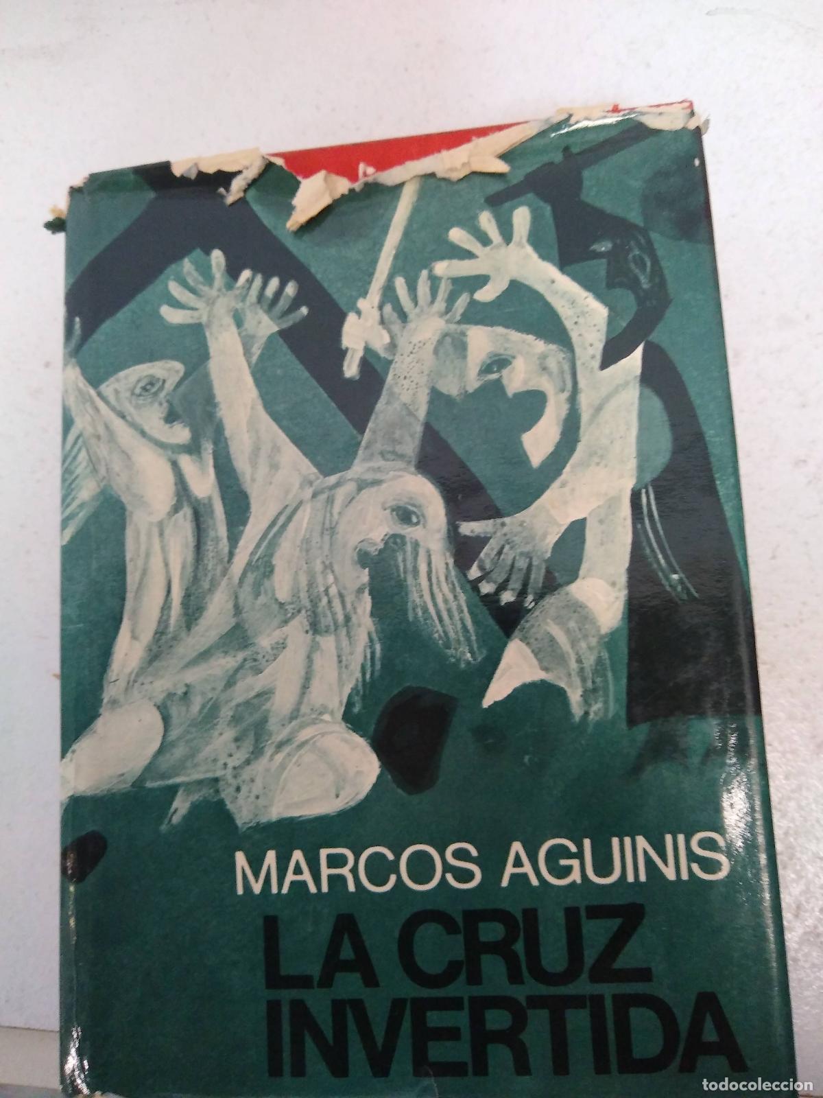 Libros: CRUZ INVERTIDA, LA - AGUINIS , MARCOS - Foto 1