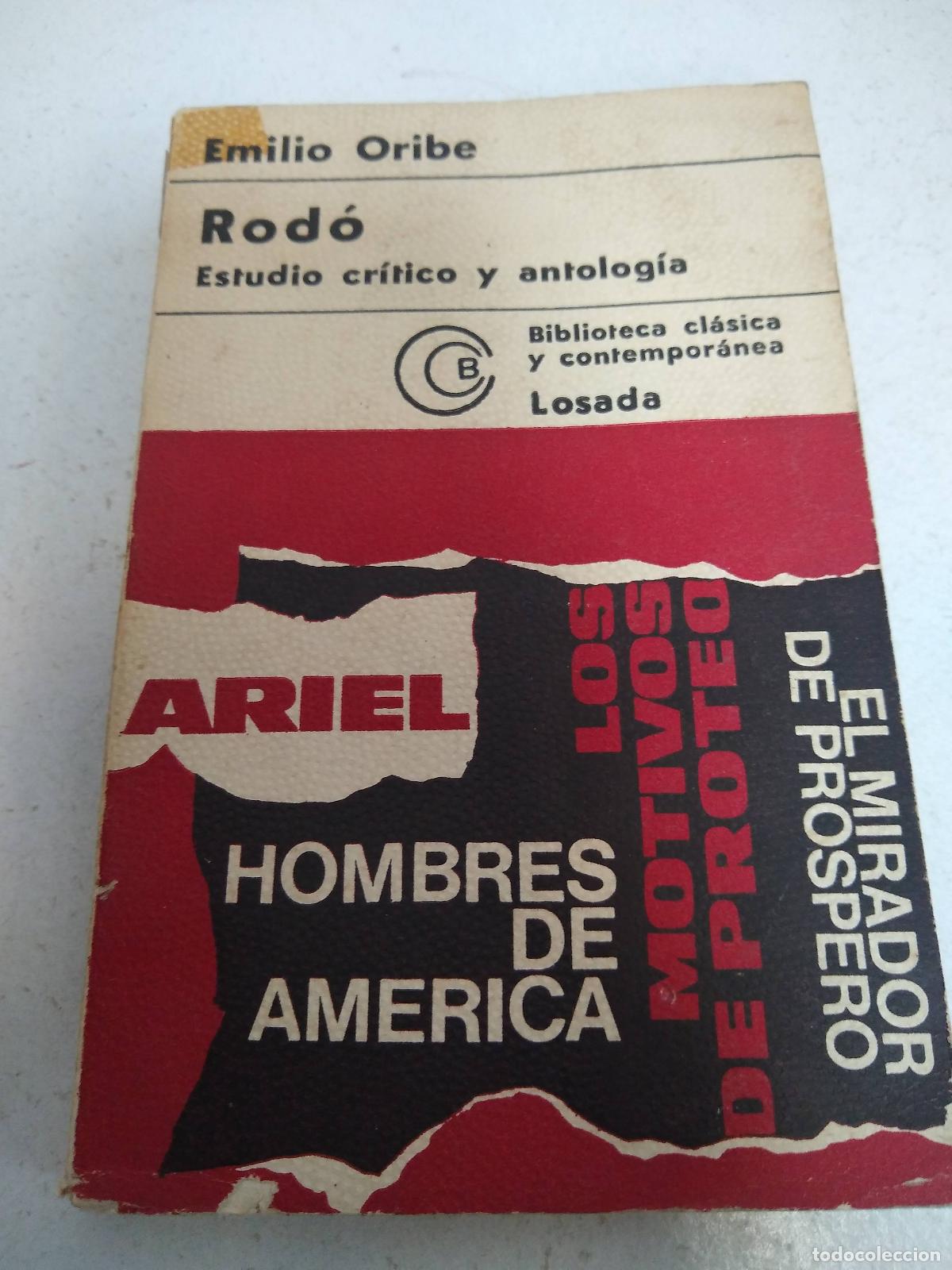 Libros: Rod&oacute;. Estudio cr&iacute;tico y antolog&iacute;a - Emilio Oribe - Foto 1