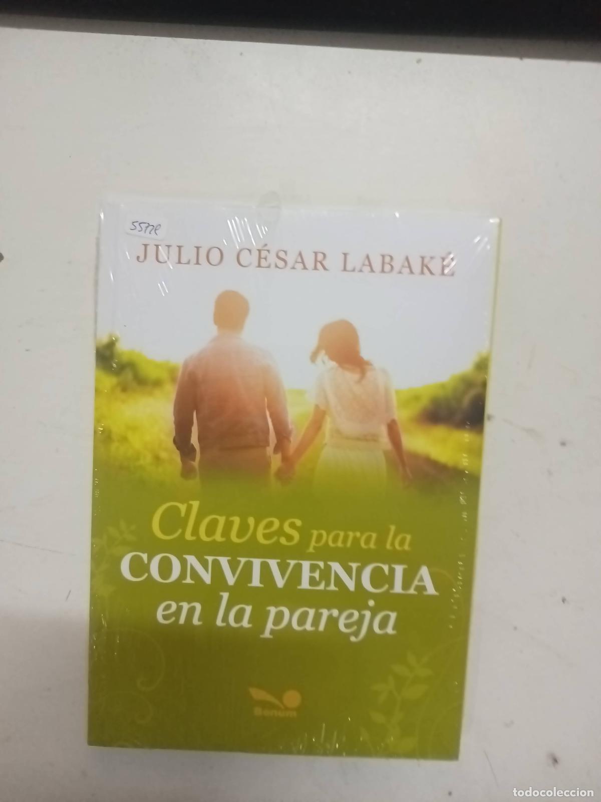 Libros: Claves Para La Convivencia En La Pareja - Julio Cesar Labake - Foto 1