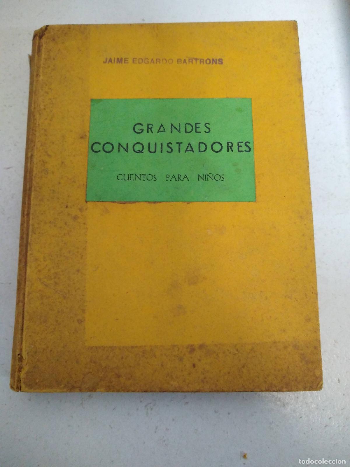 Libros: Grandes Conquistadores - J Lanza - Foto 1