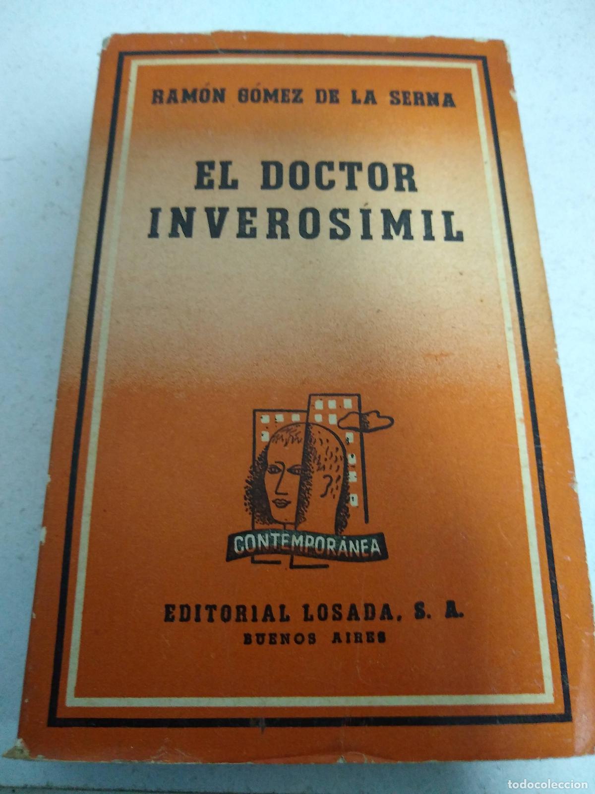 Libros: El Doctor inveros&iacute;mil. Con un pr&oacute;logo de 1941. - GOMEZ DE LA SERNA, Ram&oacute;n.-