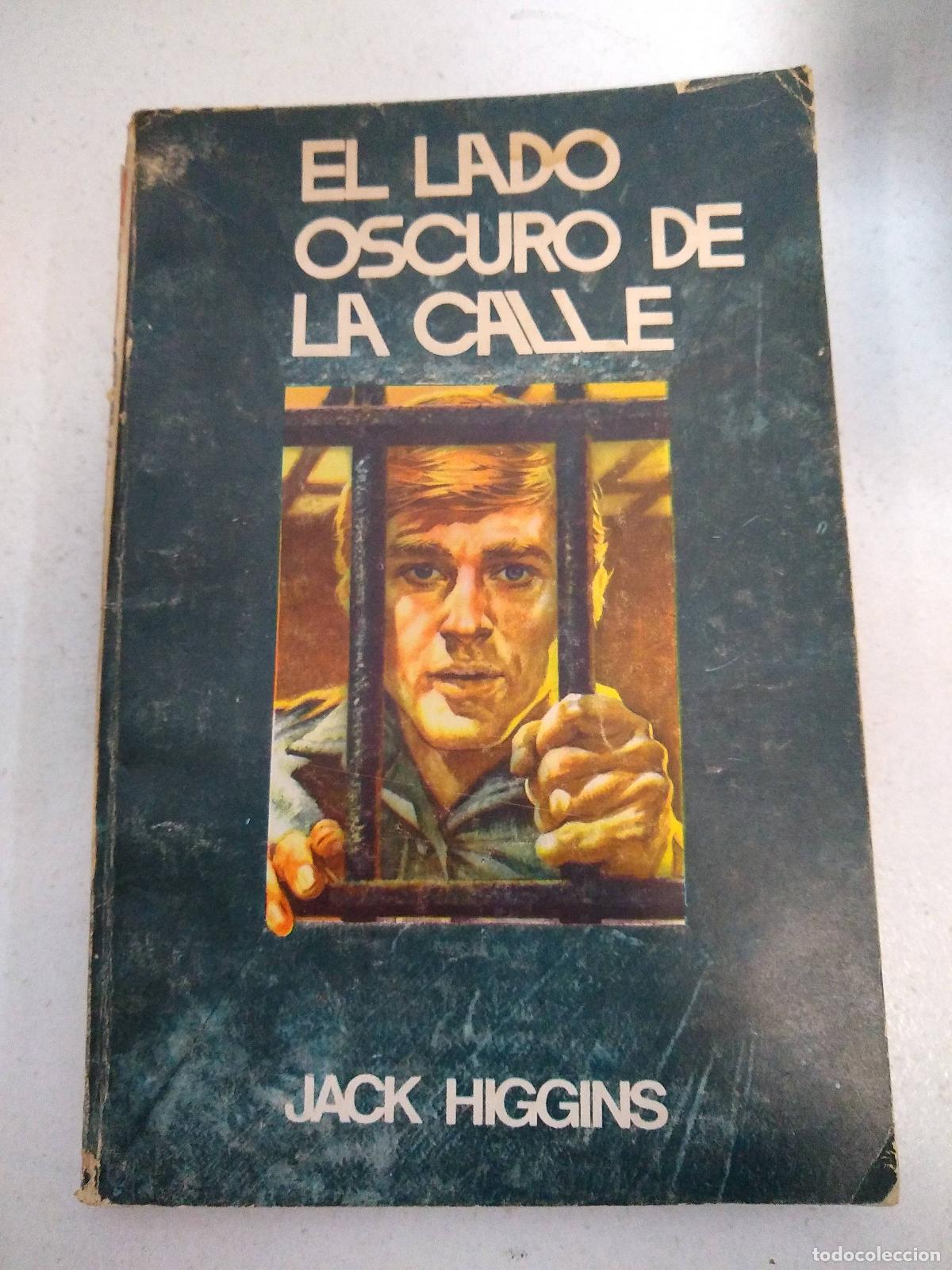 Libros: El lado oscuro de la calle - HIGGINS, JACK