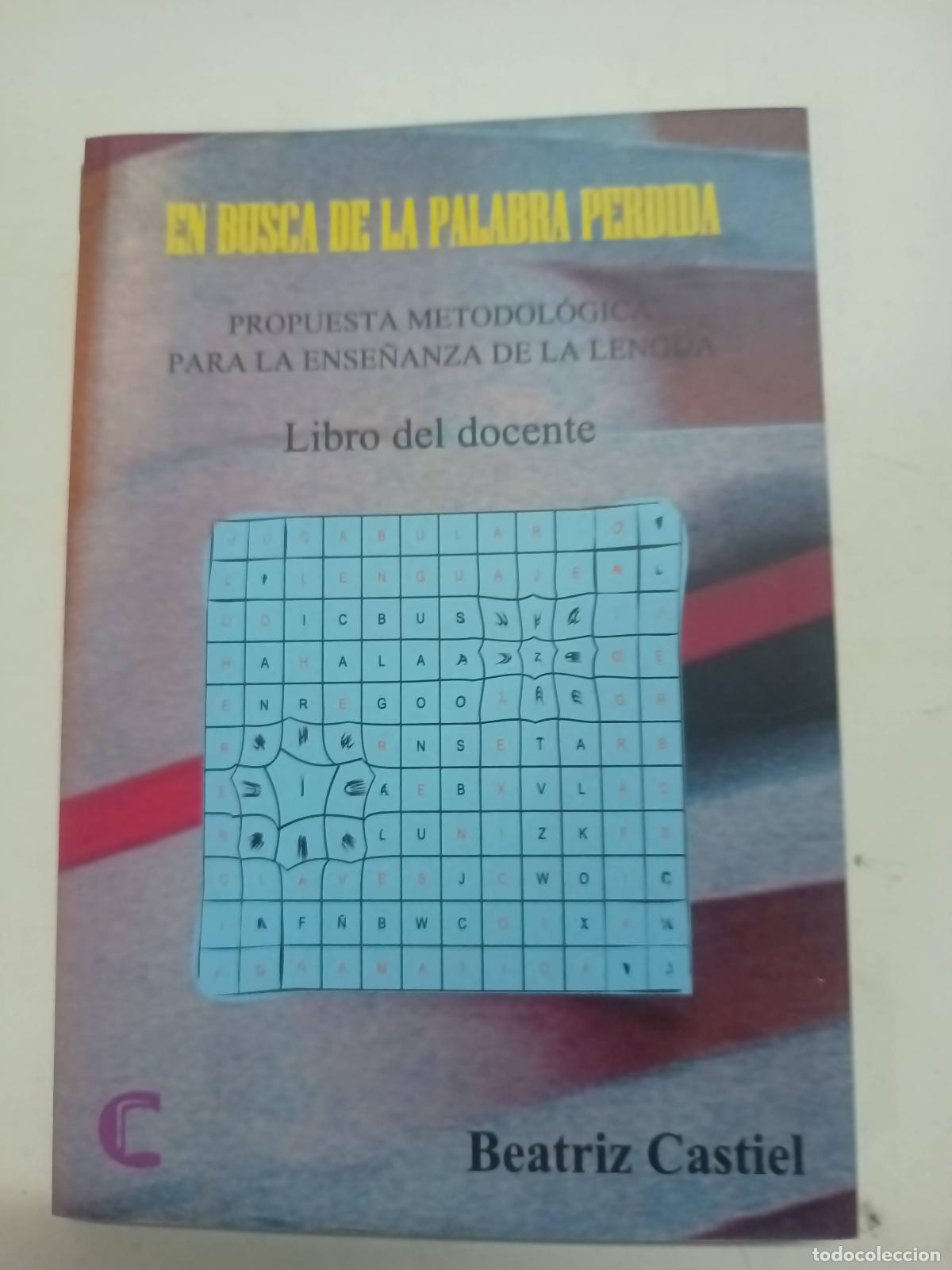 Libri di seconda mano: En busca de la palabra perdida - Beatriz Castiel