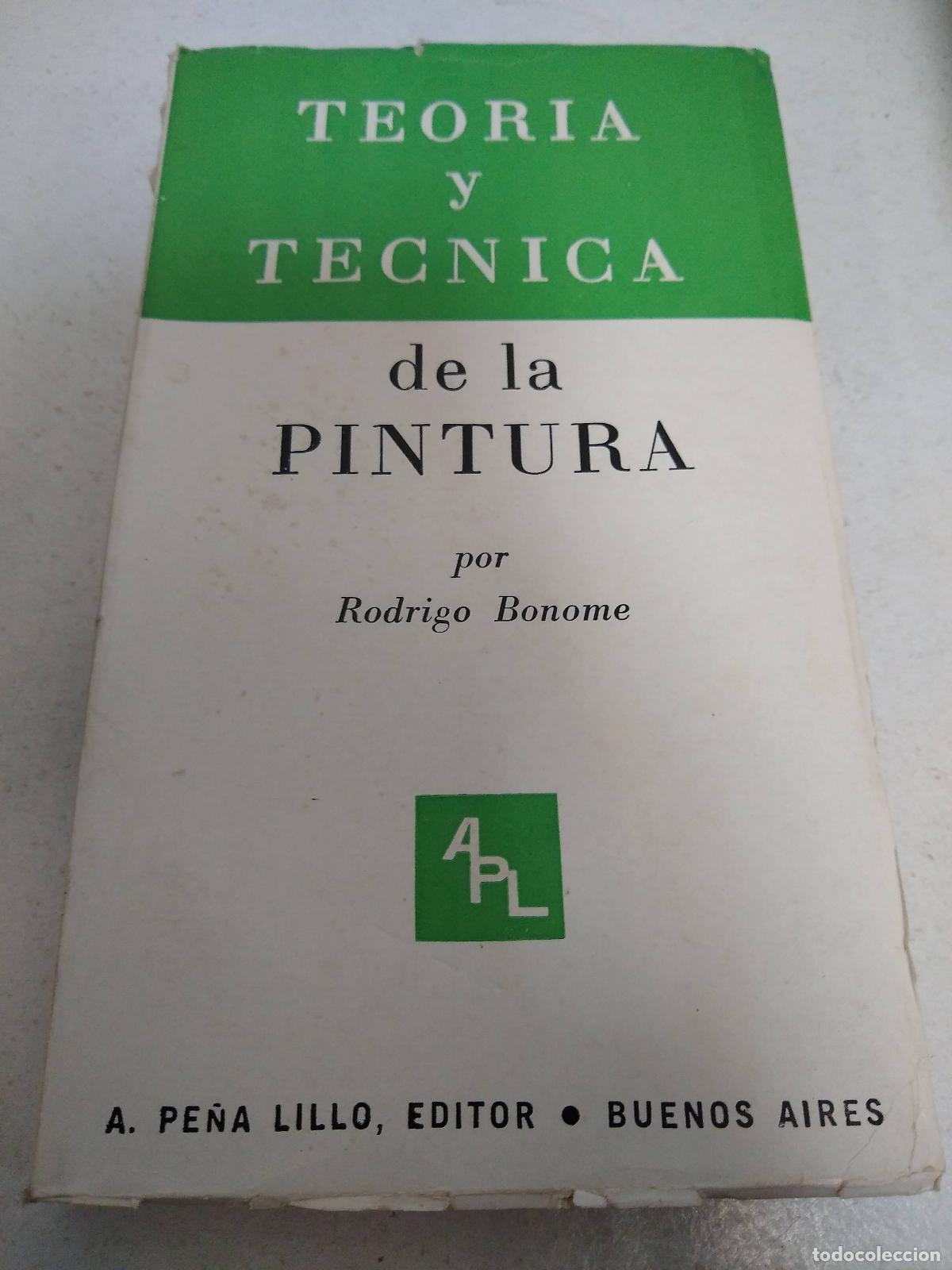 Libros: Teoria y tecnica de la pintura - Rodrigo Bonome