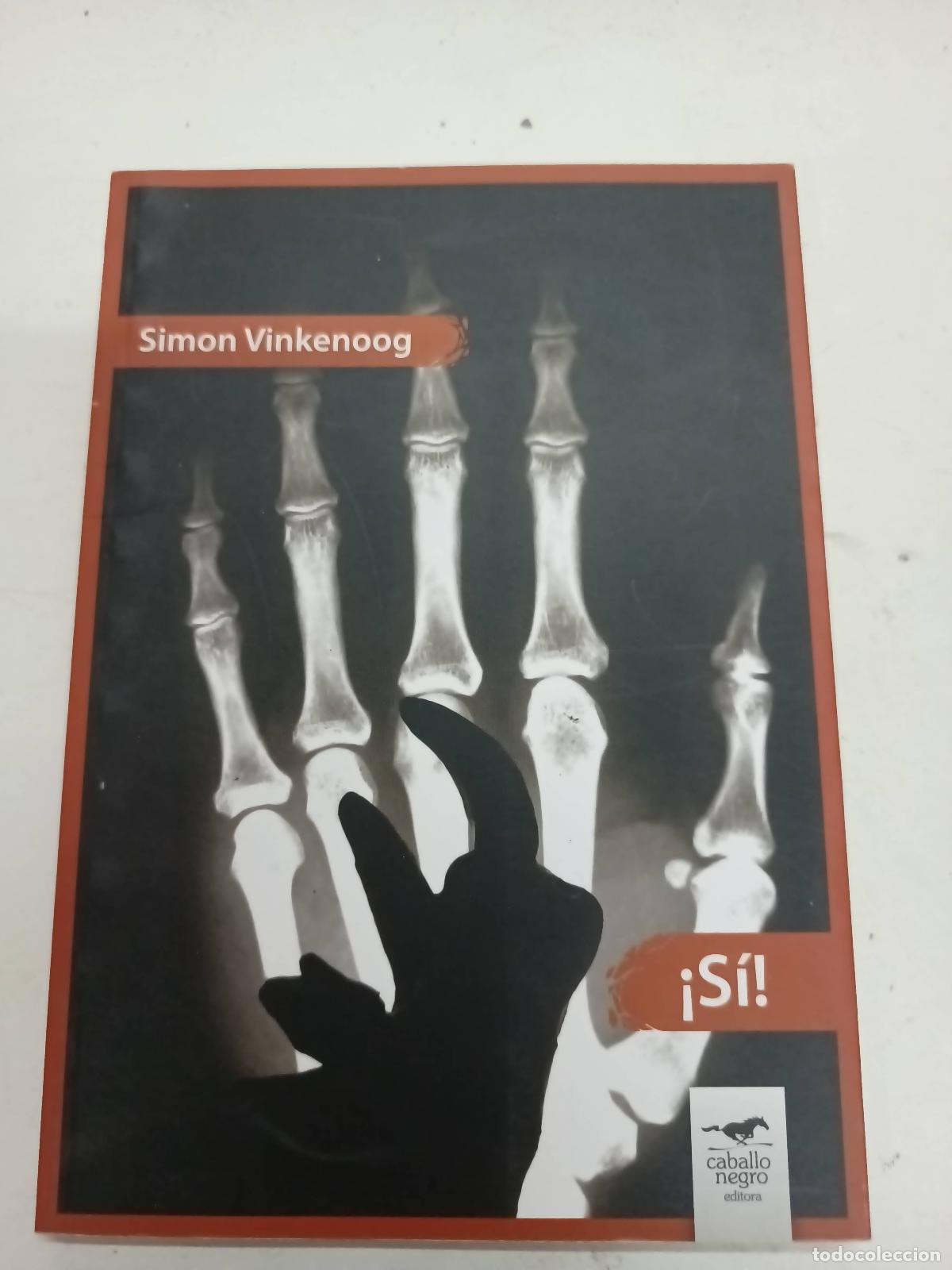 Libros: S&iacute; - Simon Vinkenoog - Foto 1