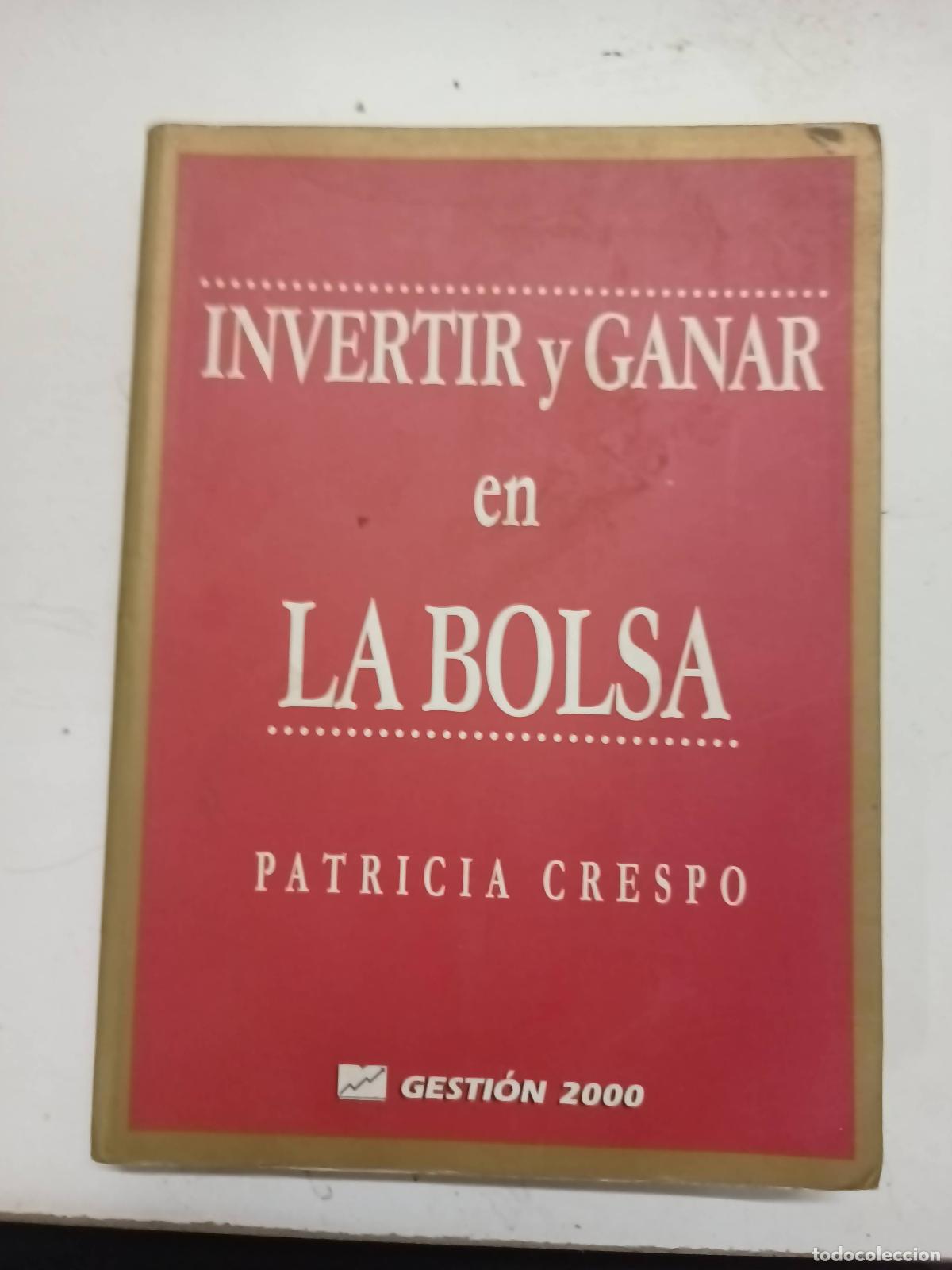 Libros: Invertir y ganar en la Bolsa - Patricia Crespo - Foto 1
