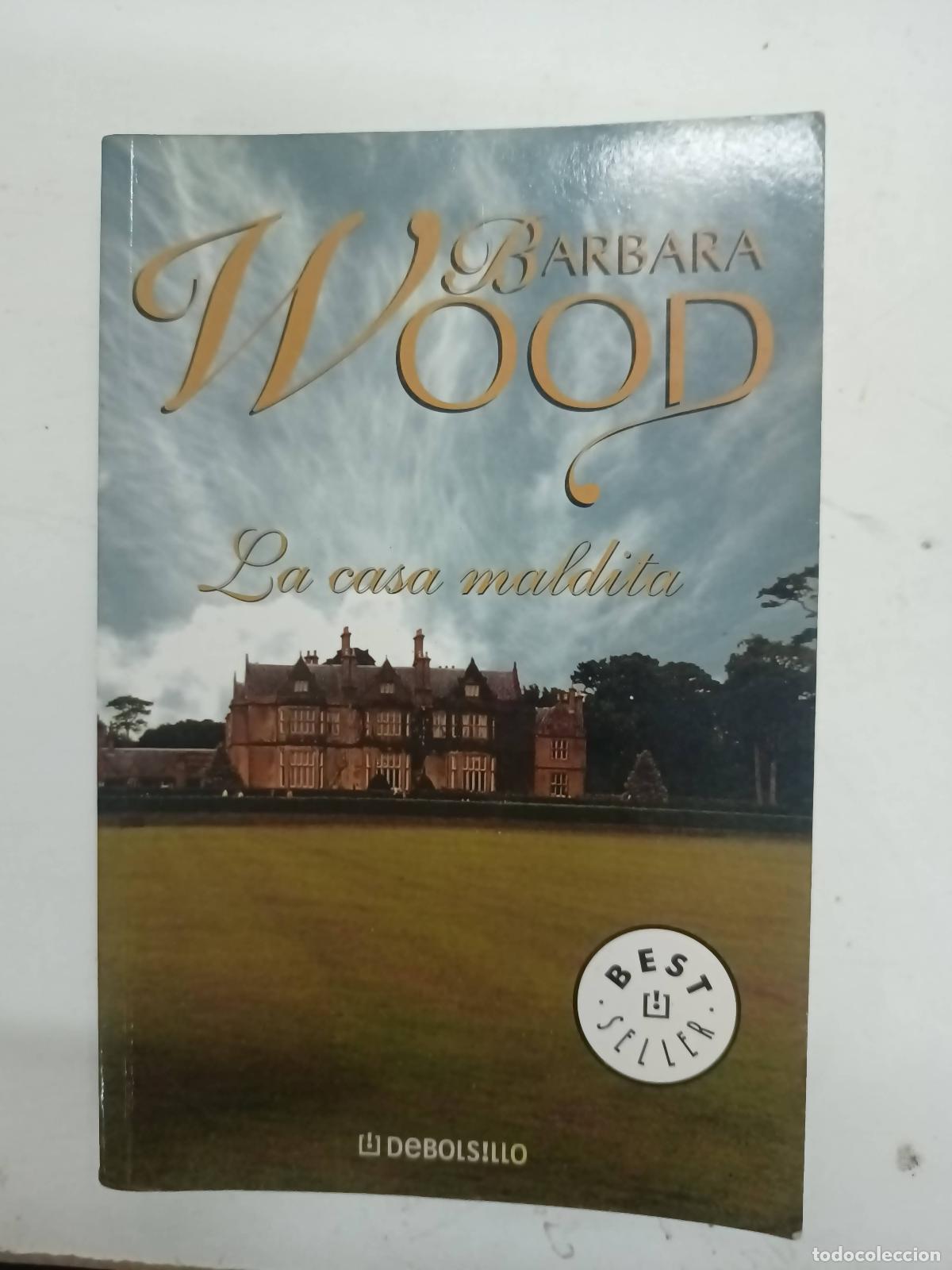 Libros: La casa maldita - Barbara Wood - Foto 1