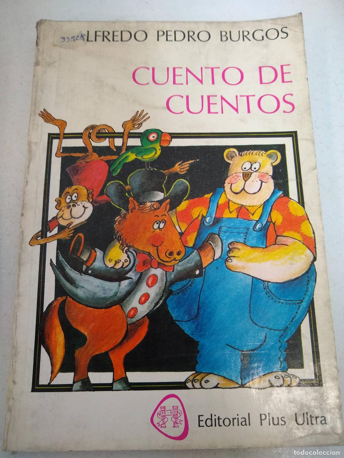 Libros: Cuento de cuentos - Alfredo Pedro Burgos - Foto 1