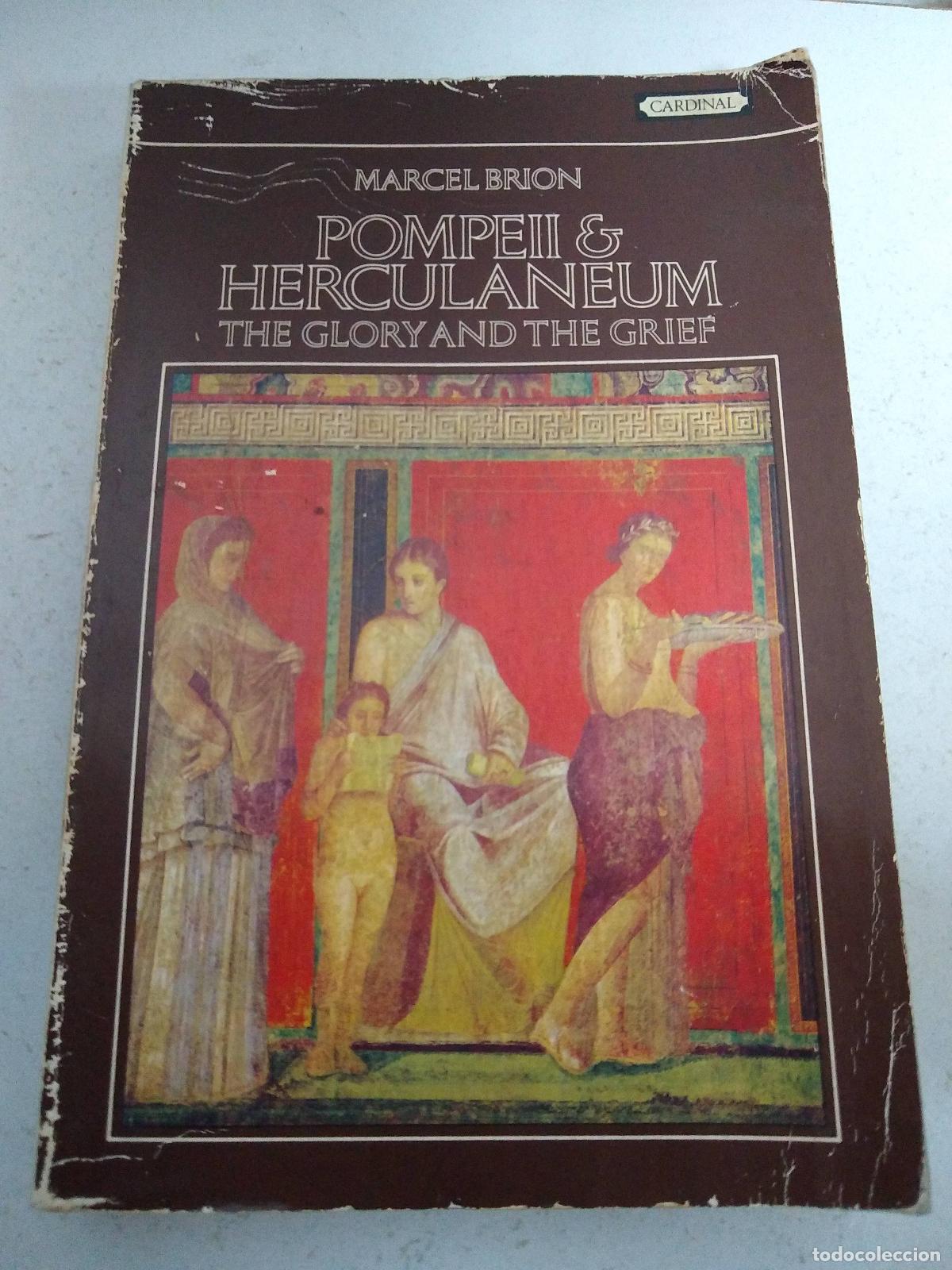 Livres: Pompei and Herculaneum: the Glory and the Grief - Brion, Marcel