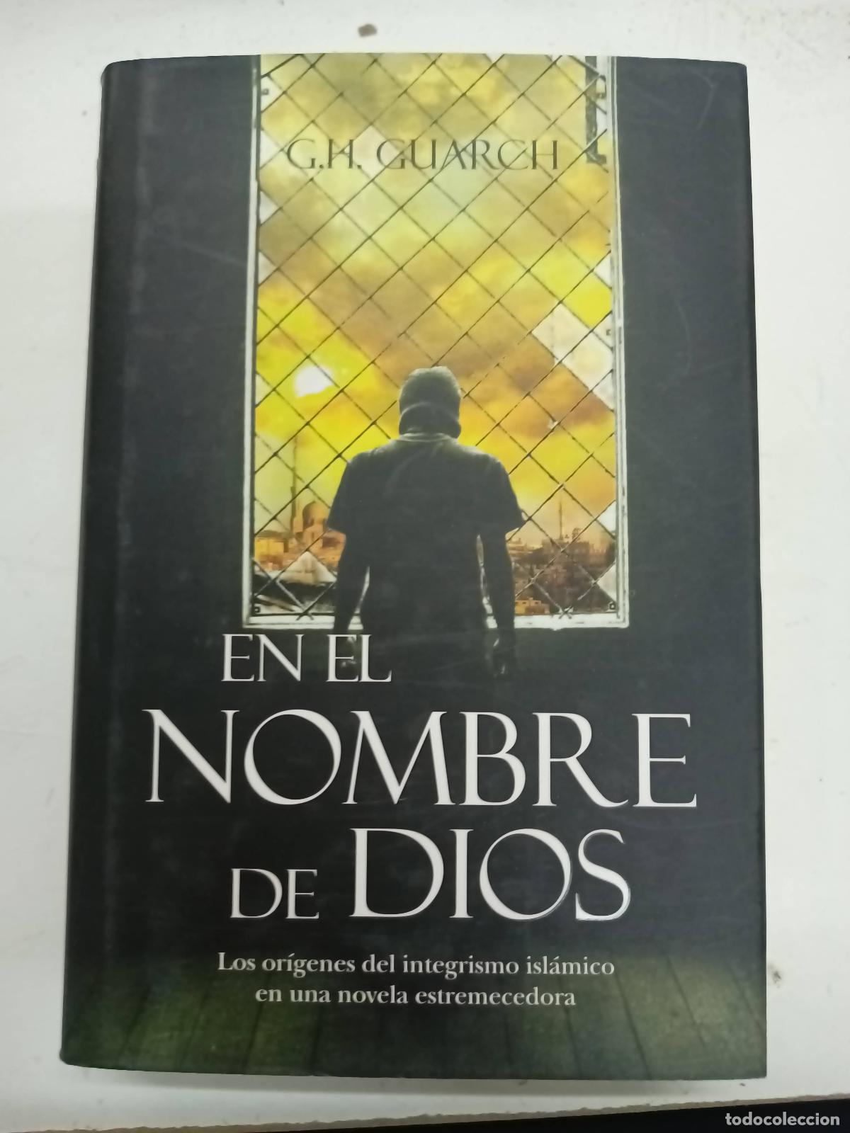 Libros: En el nombre de Dios - G.H. Guarch - Foto 1