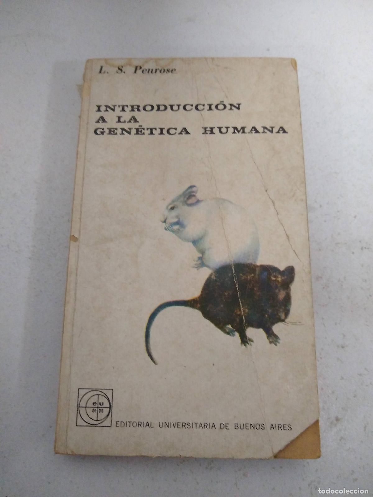 Libri di seconda mano: Introducci&oacute;n a la gen&eacute;tica humana - L.S. Penrose