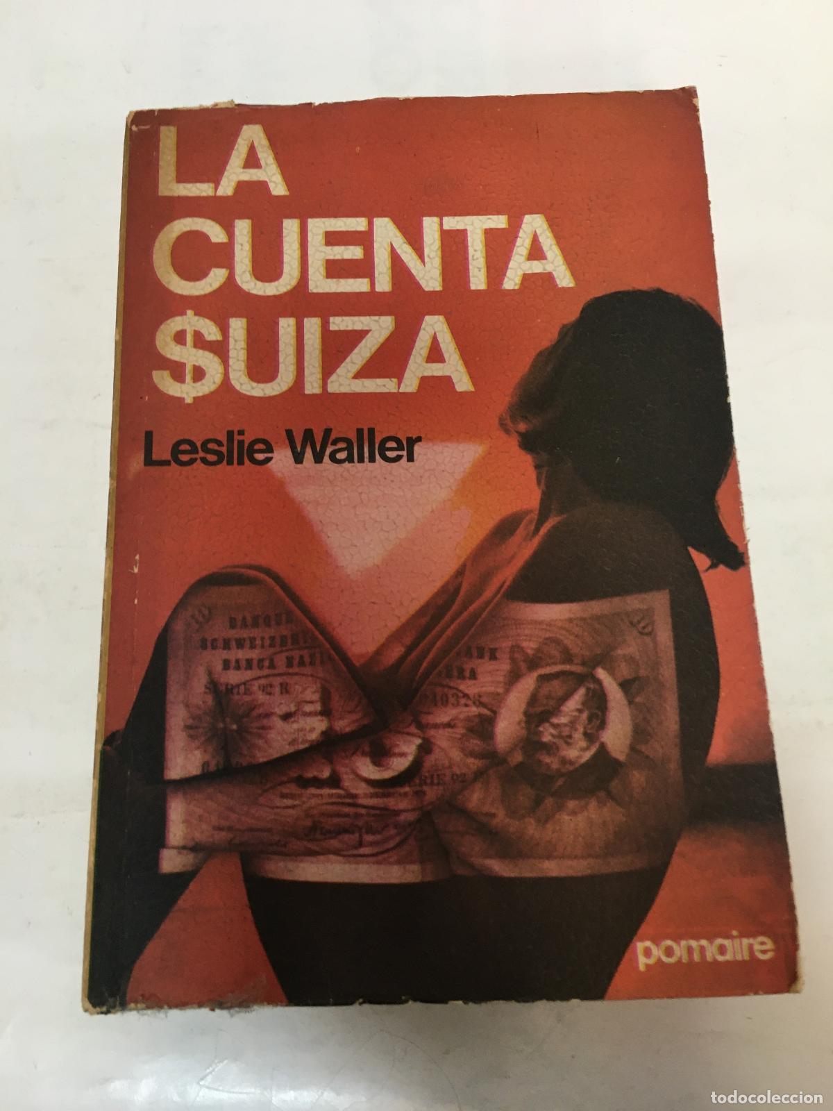Libros: La cuenta suiza - Leslie Waller - Foto 1