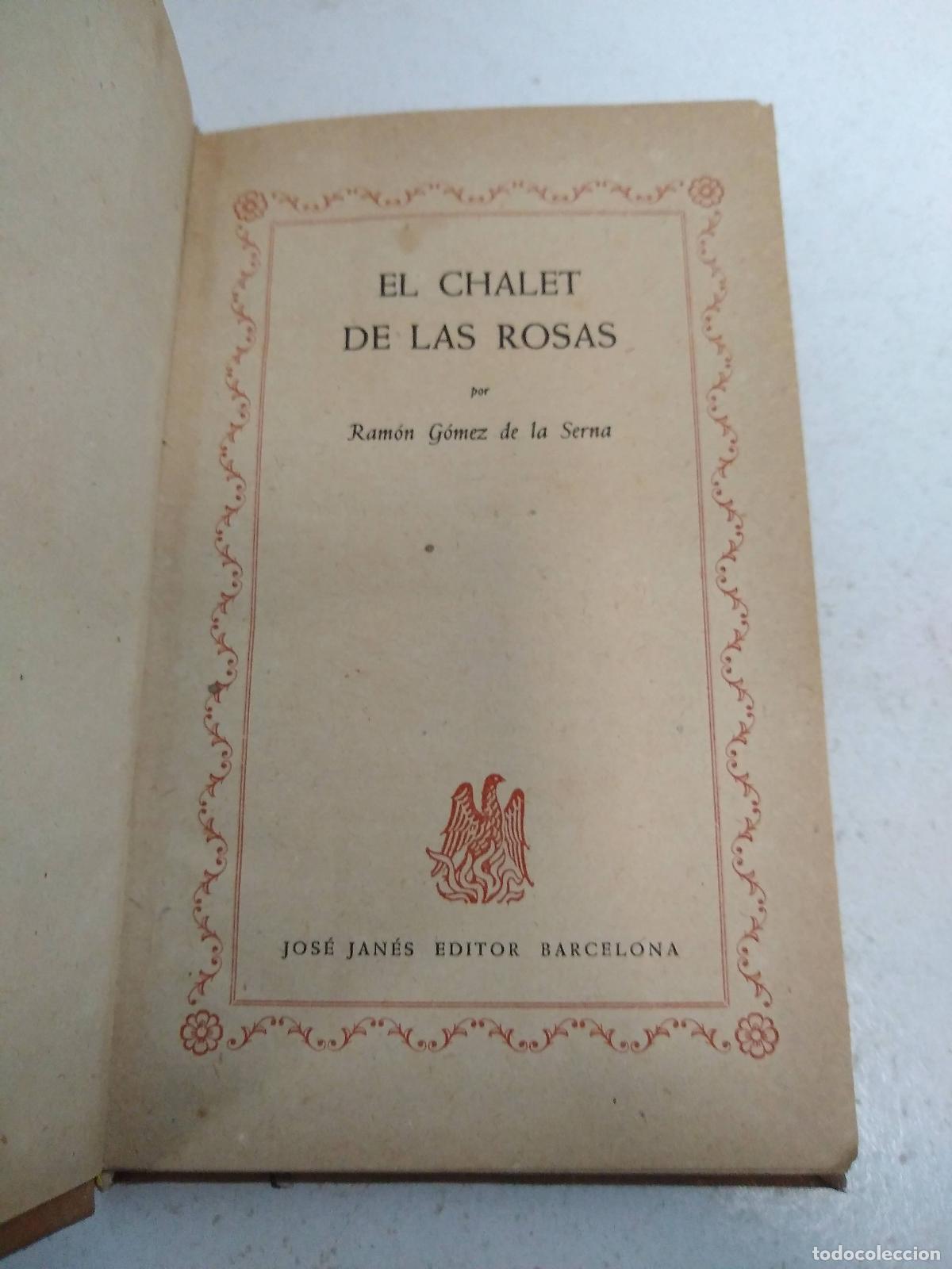 Libros: El chalet de las rosas - Ram&oacute;n G&oacute;mez de la Serna