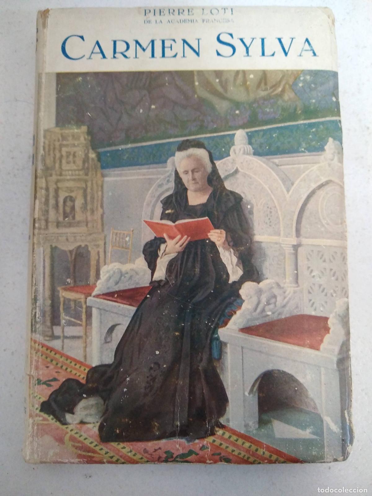 Libros: CARMEN SYLVA - PIERRE LOTI - Foto 1