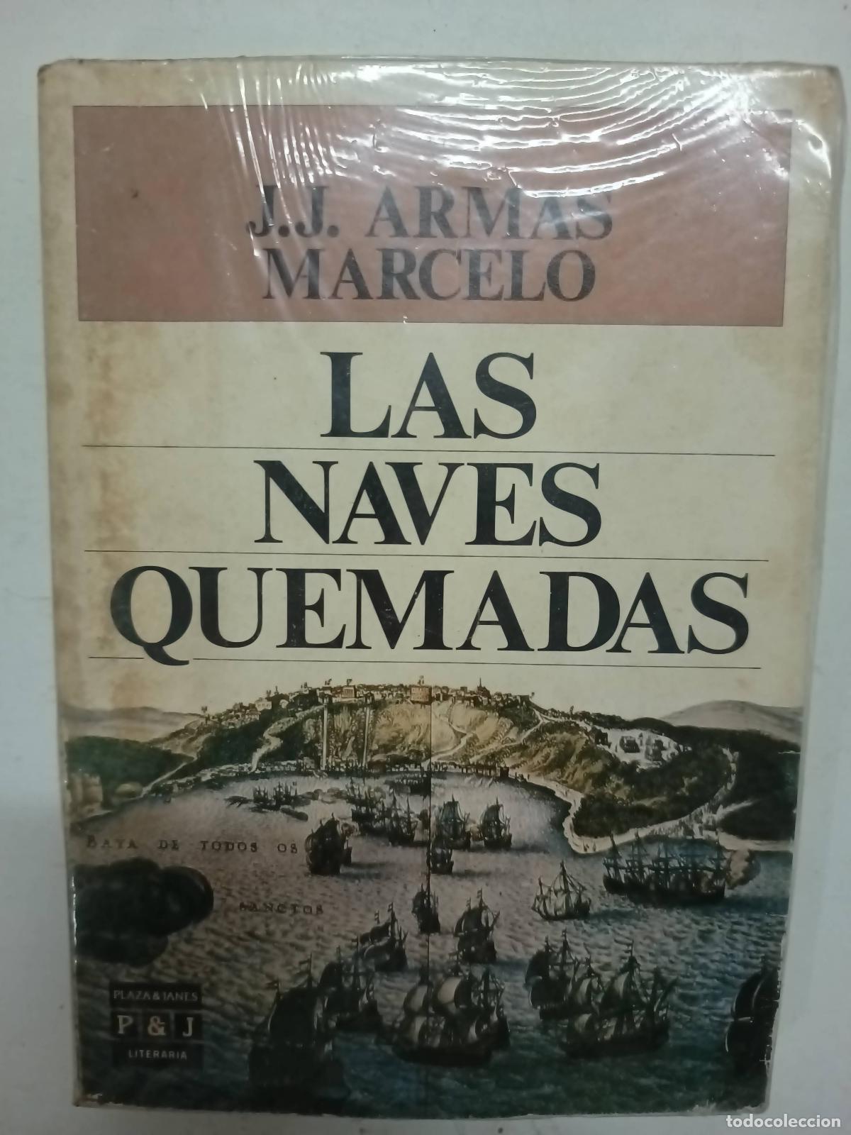 Libros: Las Naves Quemadas - J.J. Armas Marcelo - Foto 1