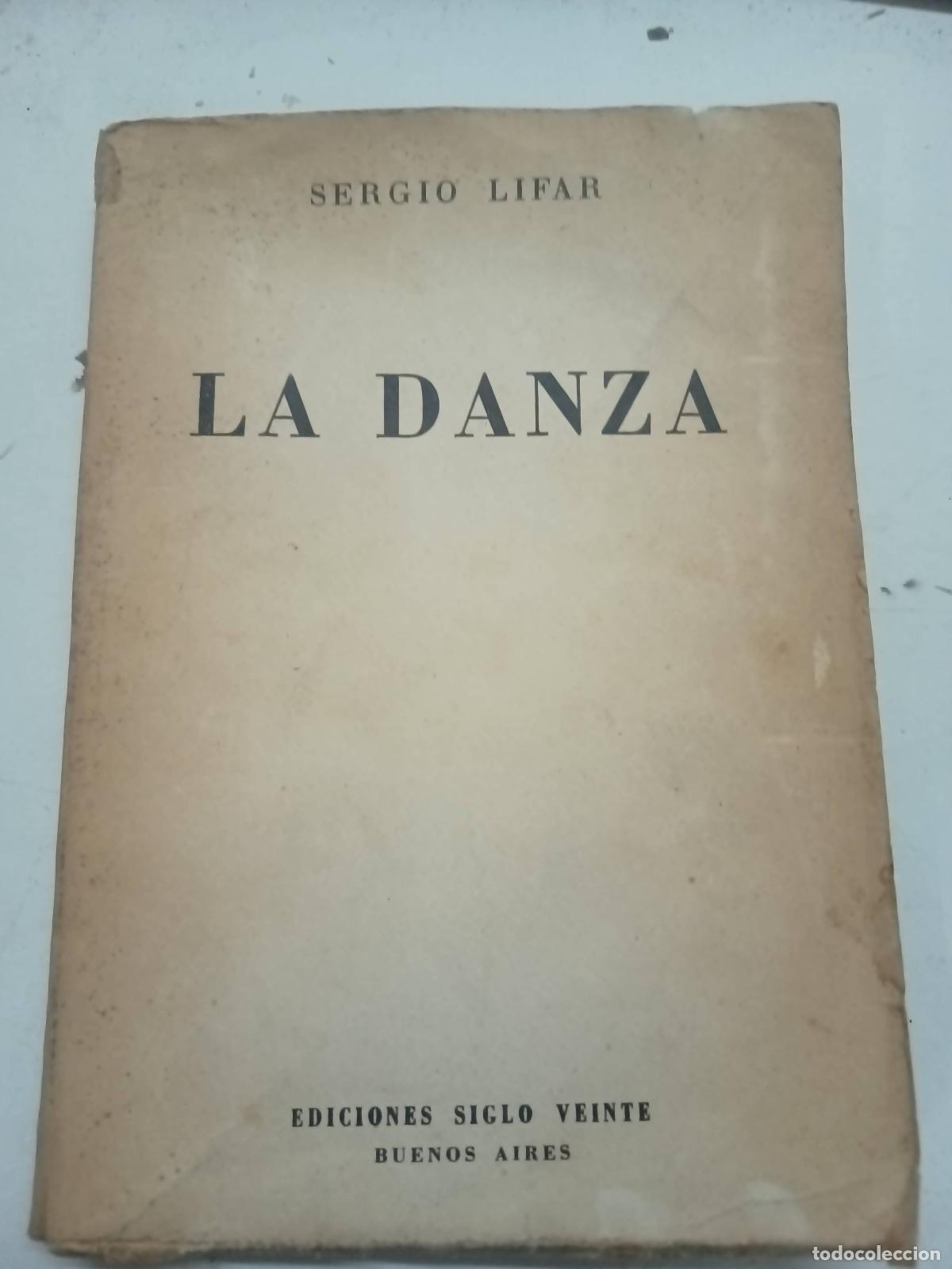 Libri di seconda mano: La danza - Sergio Lifar