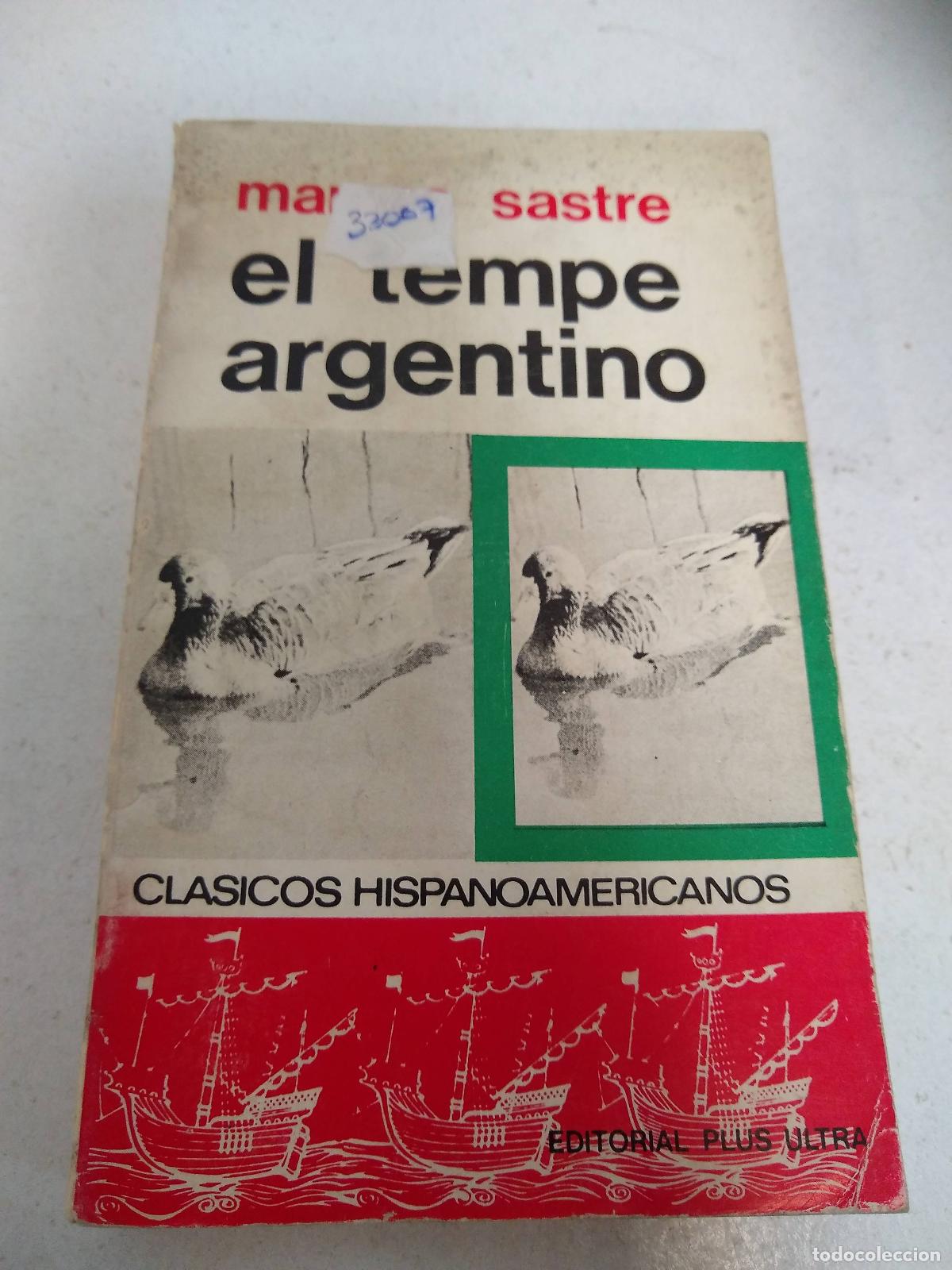 Libri di seconda mano: el temple argentino marcos sastre - Marcos Sastre